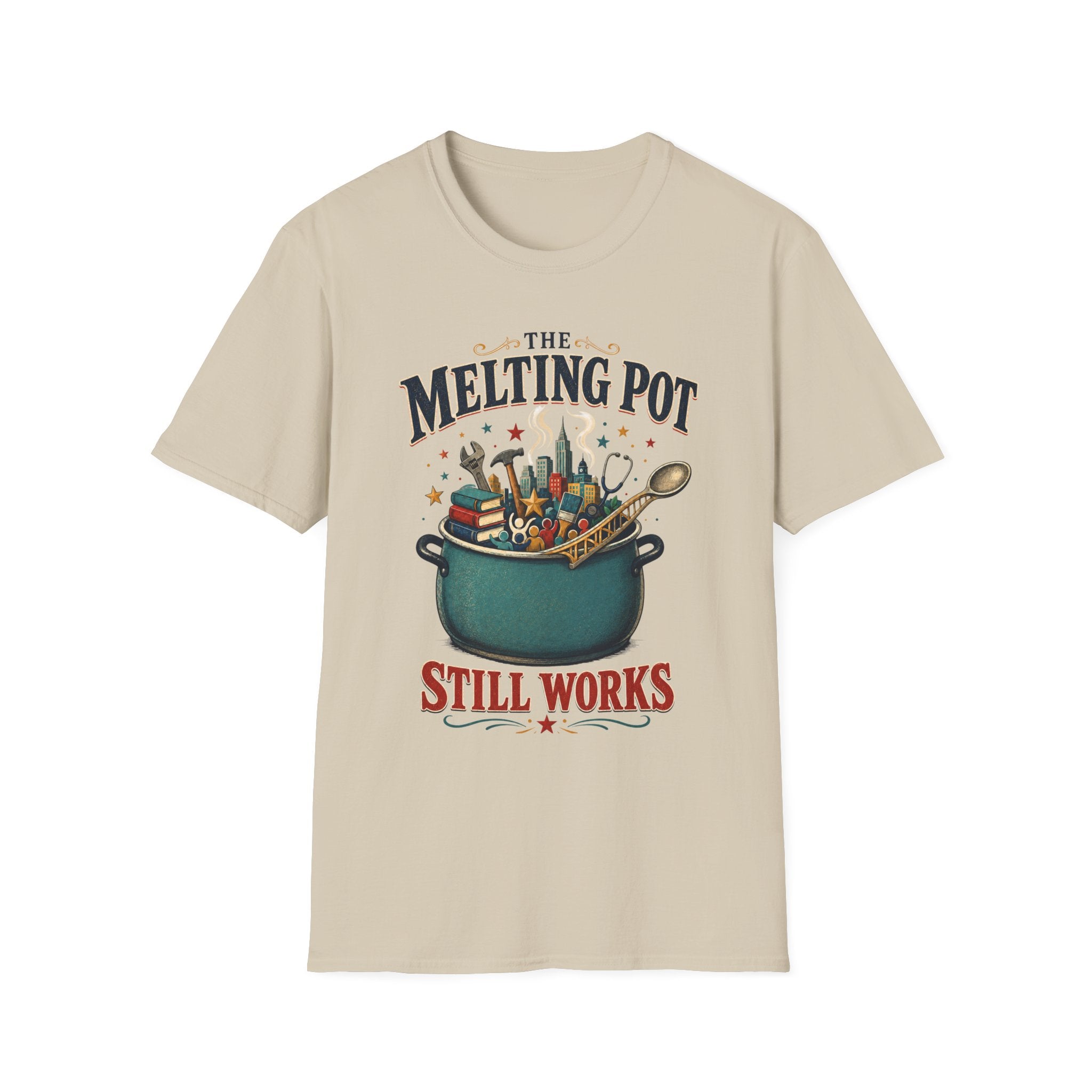 "The Melting Pot Still Works" Multicultural Unity Tee