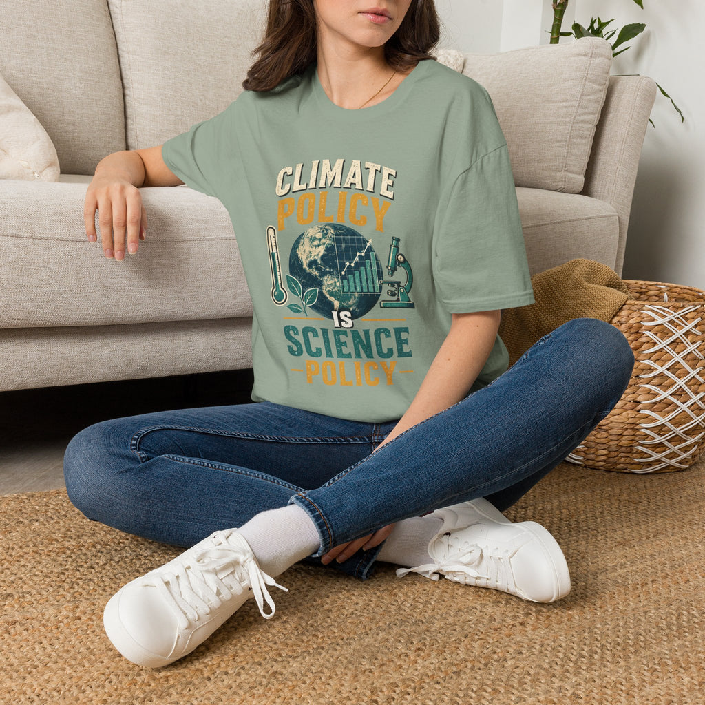 Climate Policy Tee — "Climate Policy Is Science Policy" Graphic T-Shirt
