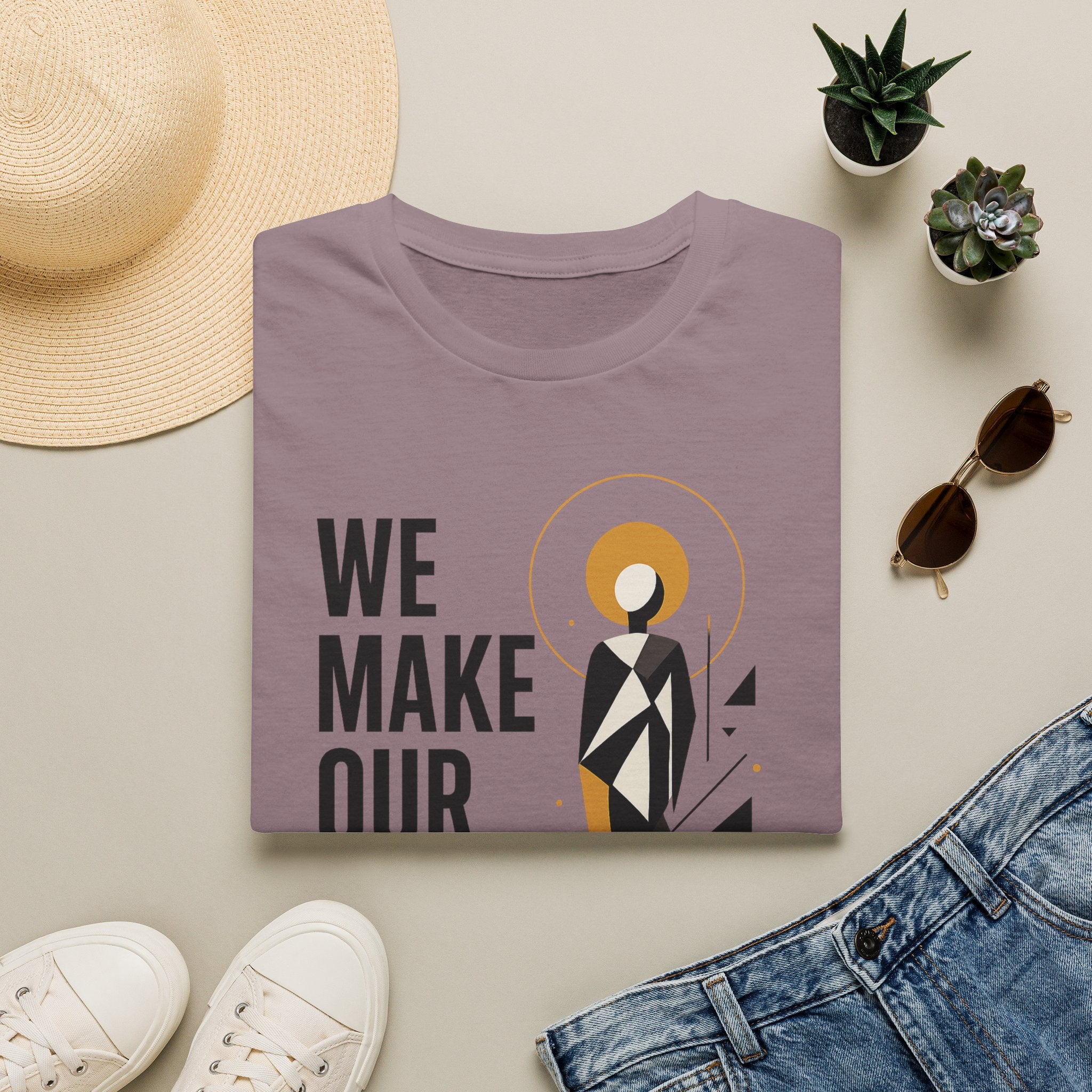 Inspirational Graphic Tee — "We Make Our Own Meaning"