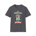 My Preexisting Condition Is Being Human T‑Shirt