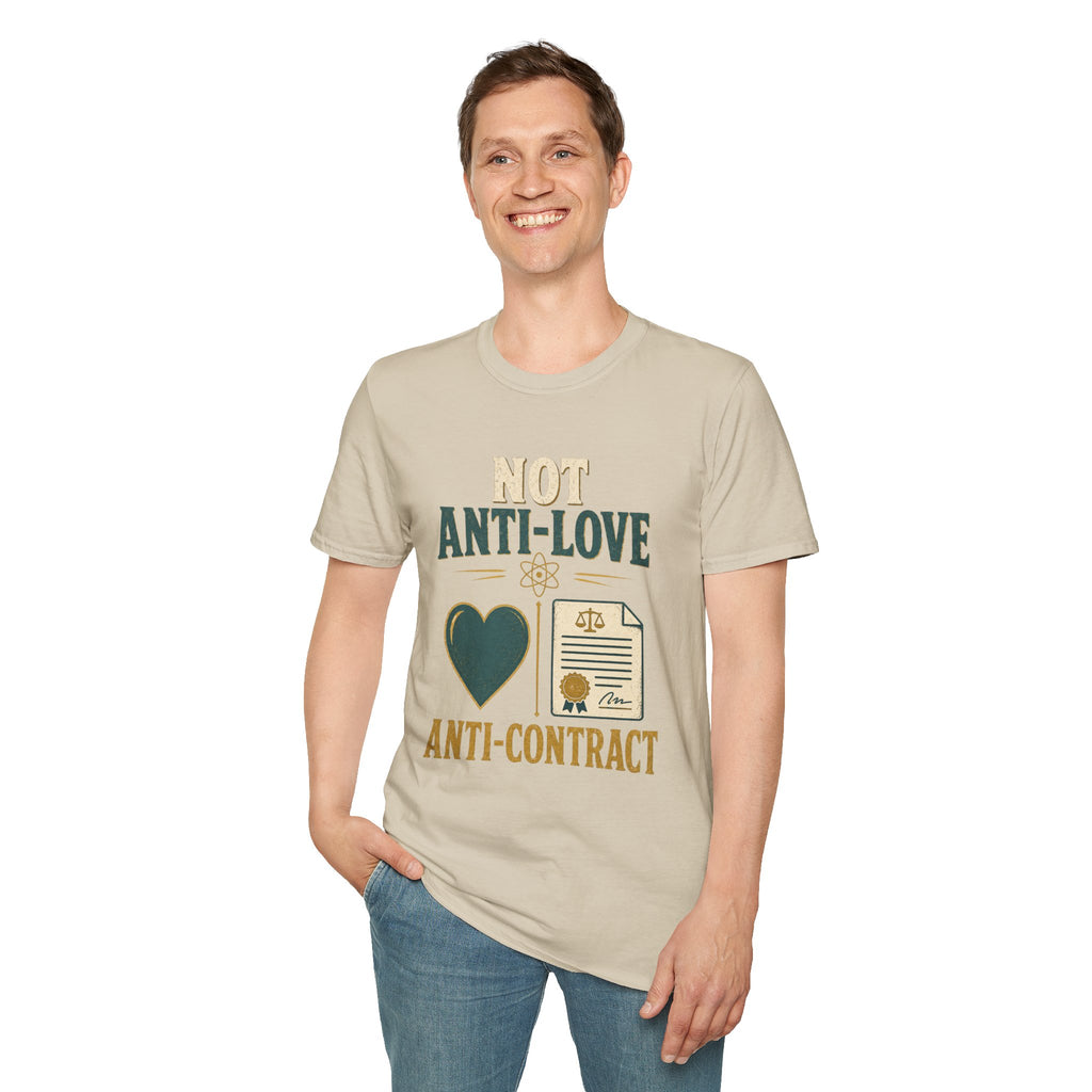 "Not Anti-Love, Anti-Contract" Graphic Tee