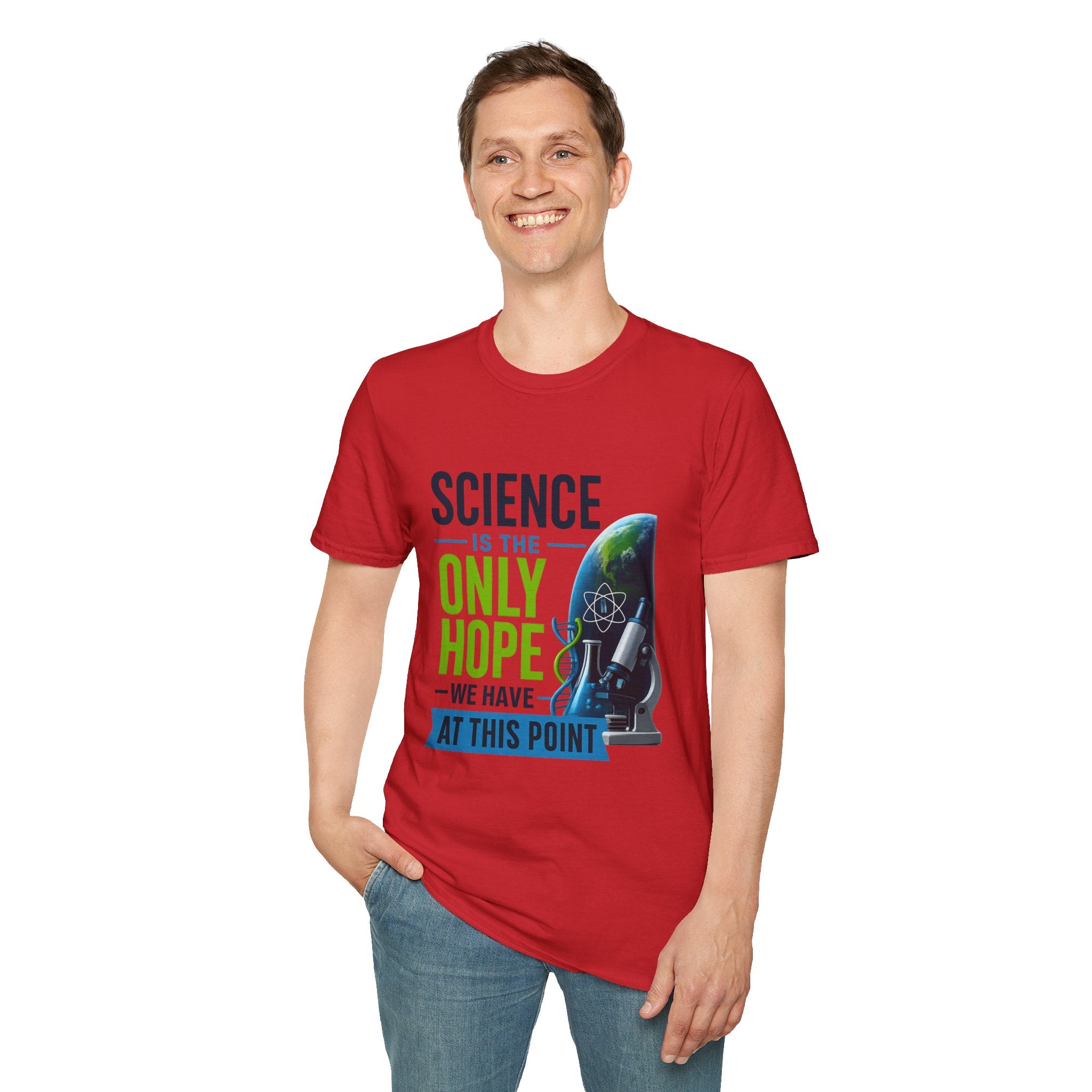 Science Is the Only Hope T-Shirt