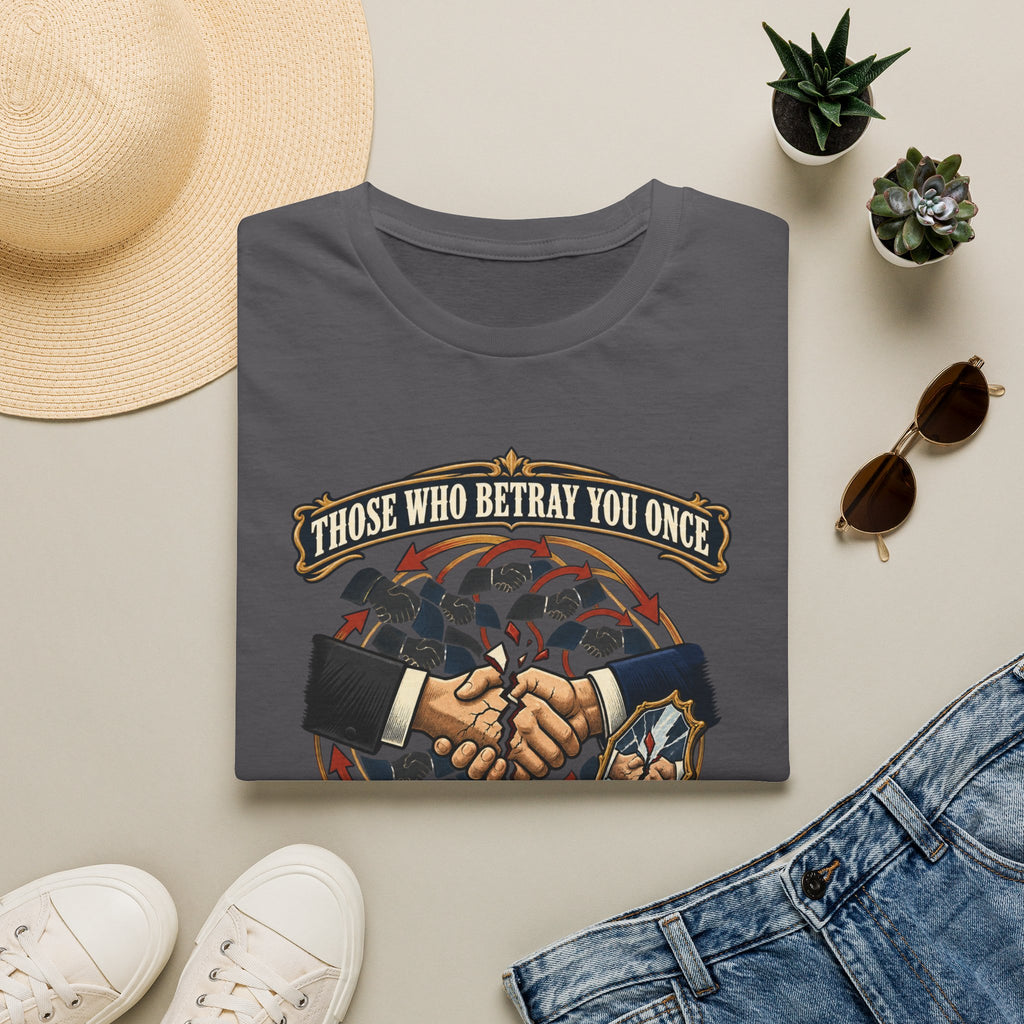 "Those Who Betray You Once" Vintage Shaking Hands Graphic