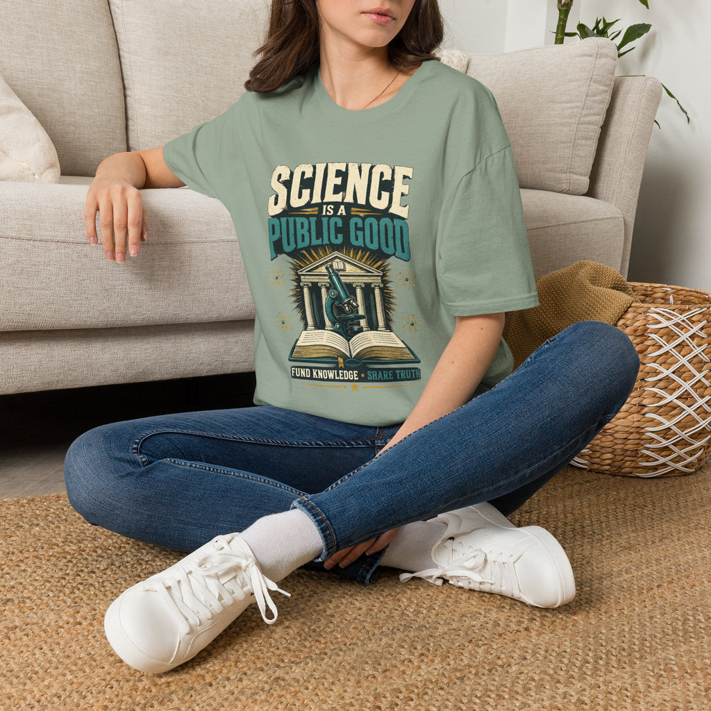Science Is a Public Good T‑Shirt — Retro STEM Advocacy Tee
