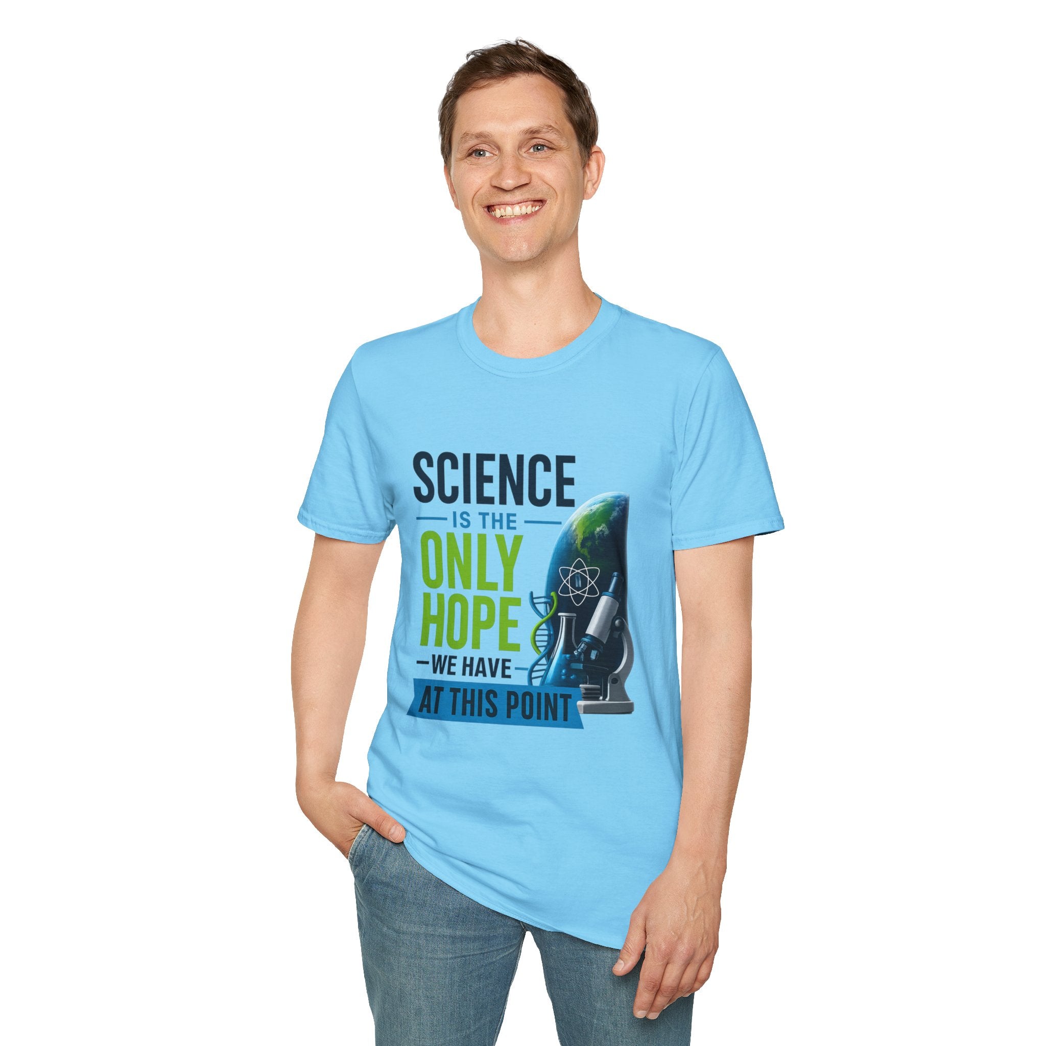 Science Is the Only Hope T-Shirt