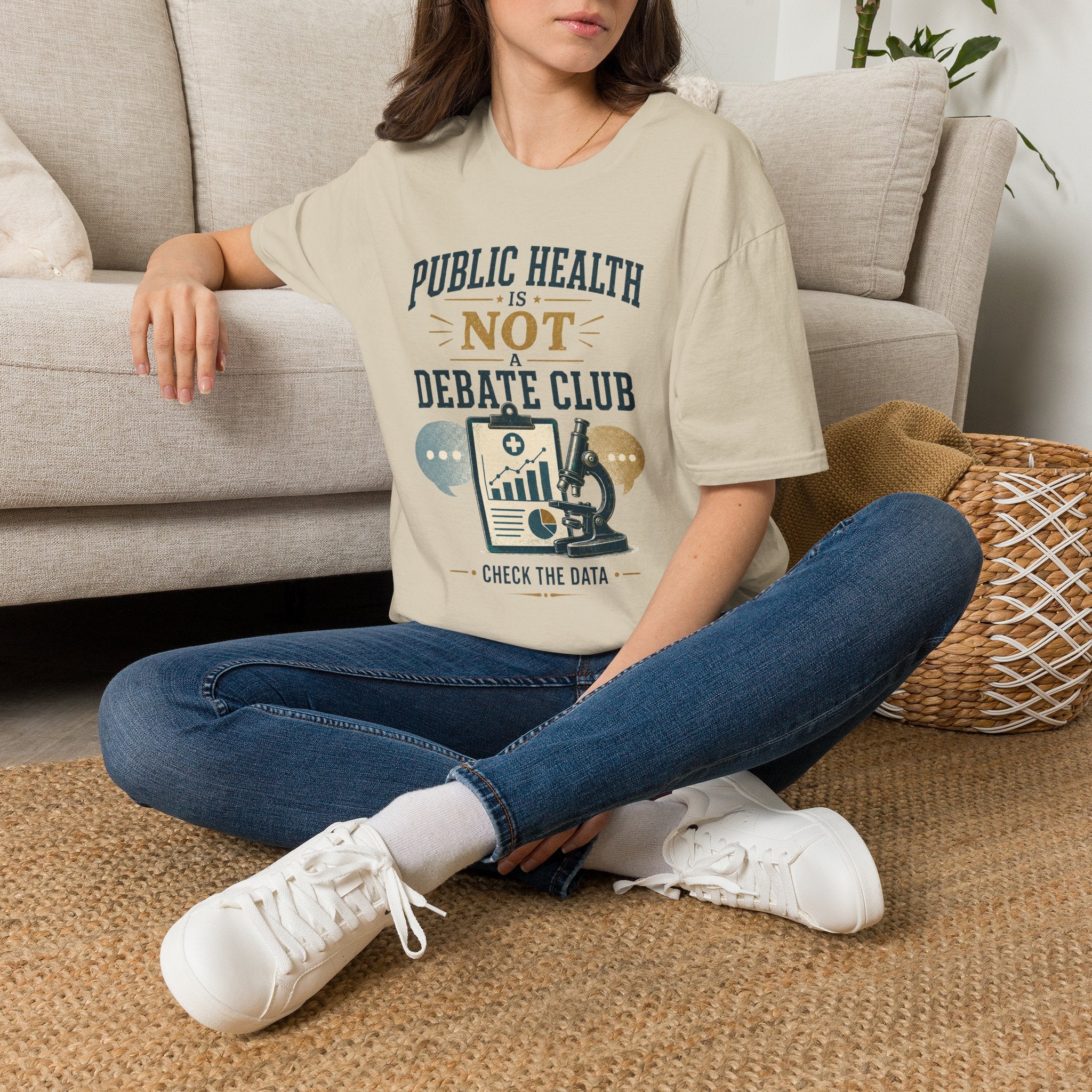 Public Health Is Not a Debate Club T-Shirt — Check the Data Tee
