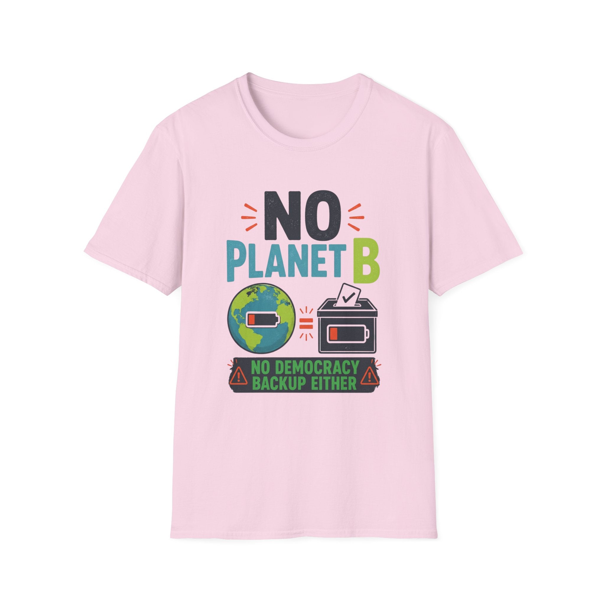 No Planet B T-Shirt — Eco Activist Climate Change Tee
