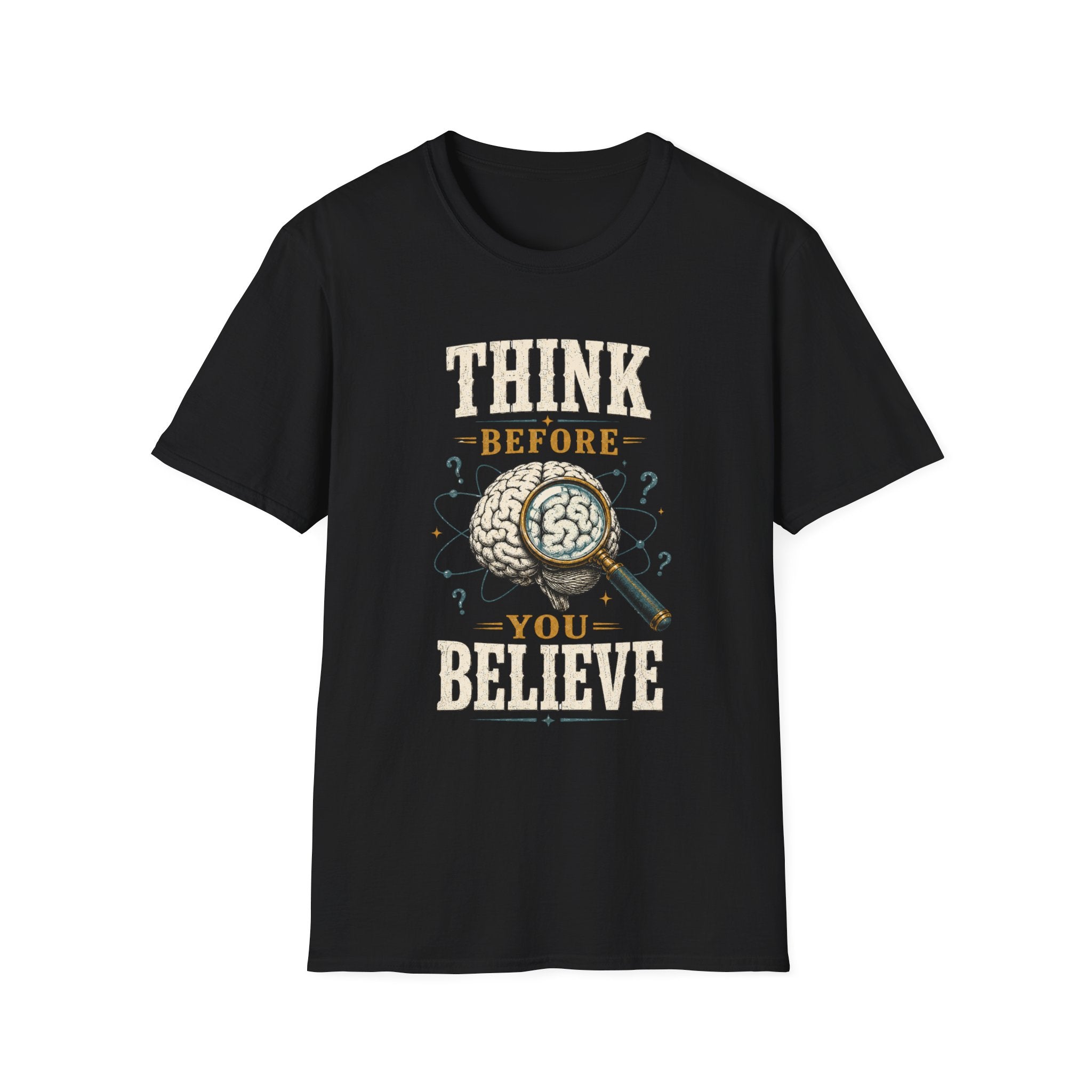 Think Before You Believe T-Shirt — Vintage Brain Graphic Tee