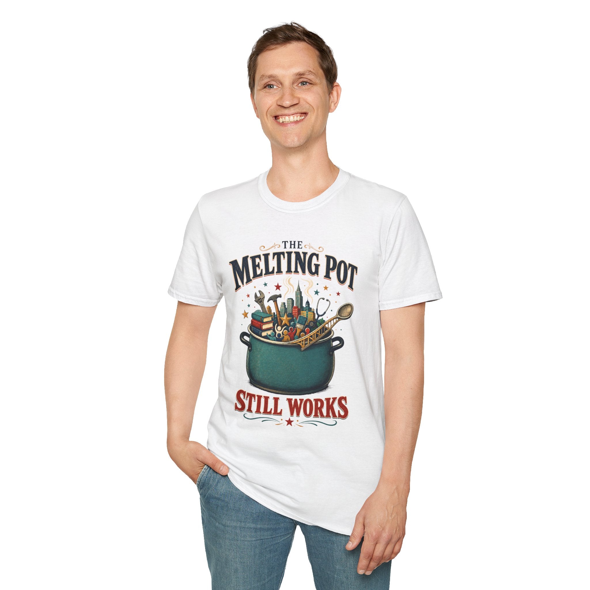 T-Shirt — "The Melting Pot Still Works" Multicultural Unity Tee