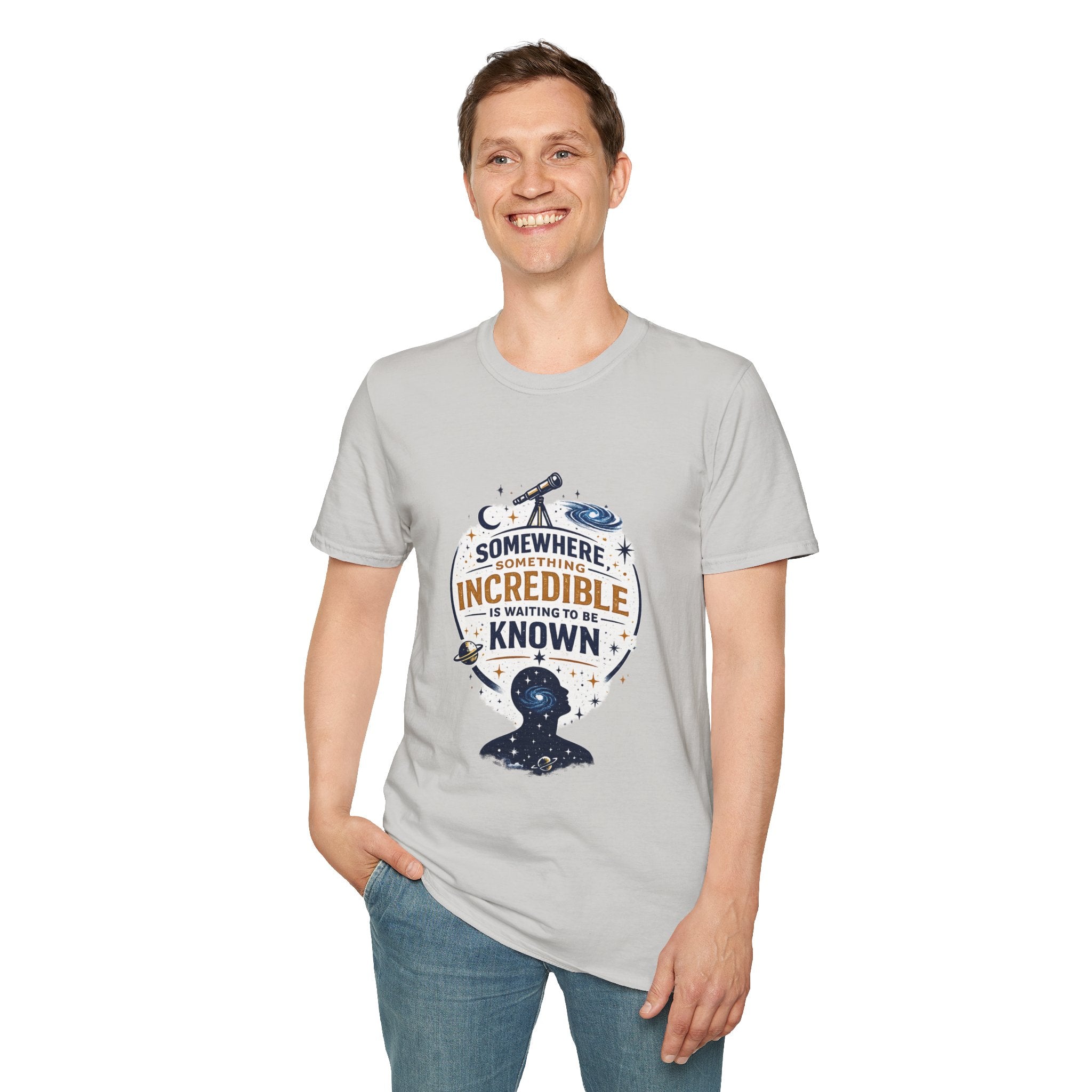 'Somewhere, Something Incredible Is Waiting to Be Known' Astronomy Graphic Tee