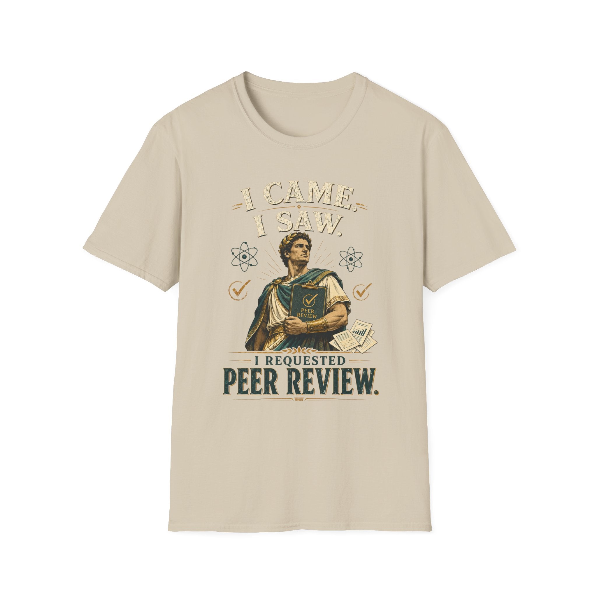 I Came, I Saw, I Requested Peer Review T-Shirt — Funny Scientist / Researcher Gift