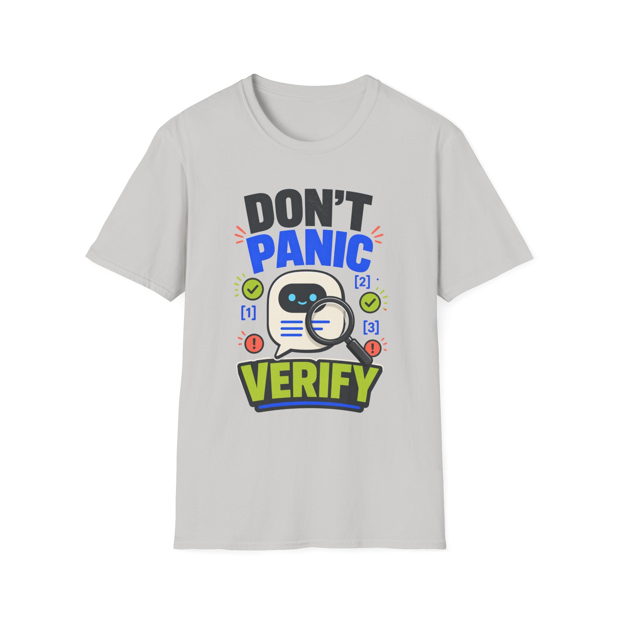 Don't Panic Verify T‑Shirt — Cute Robot Security Humor Tee for Techies