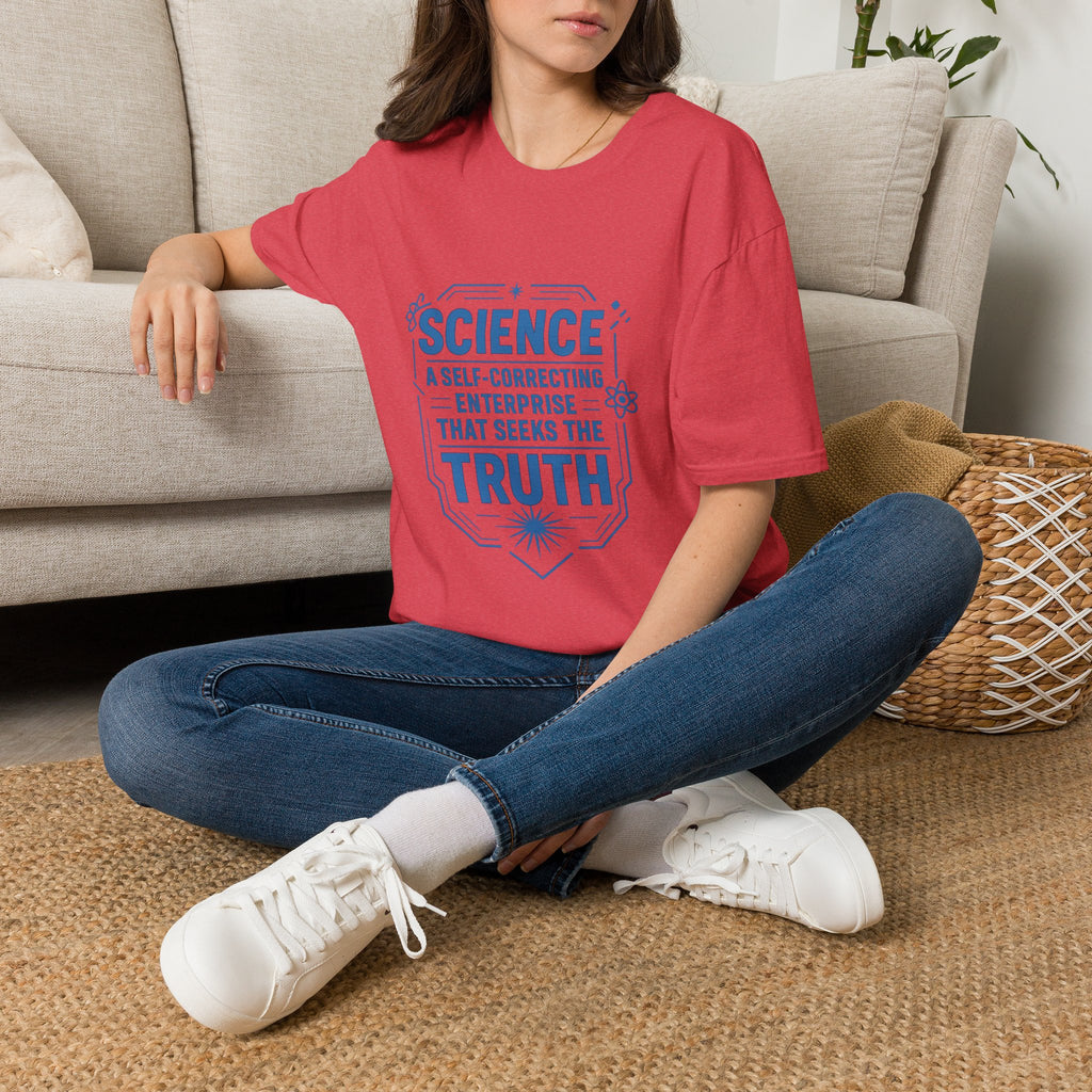Science T-Shirt — “Science: A Self-Correcting Enterprise That Seeks the Truth”