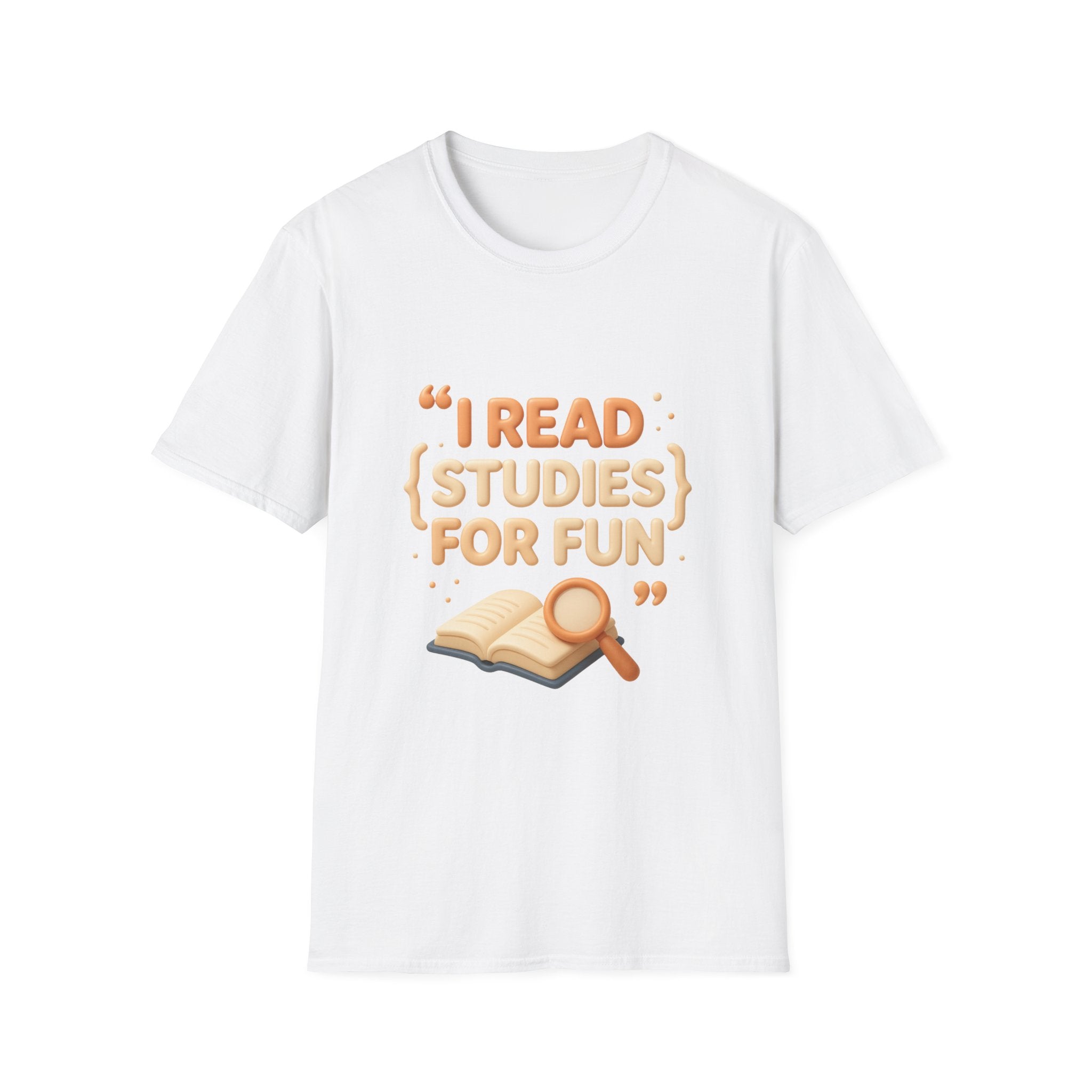 I Read Studies for Fun Unisex Softstyle T-Shirt
