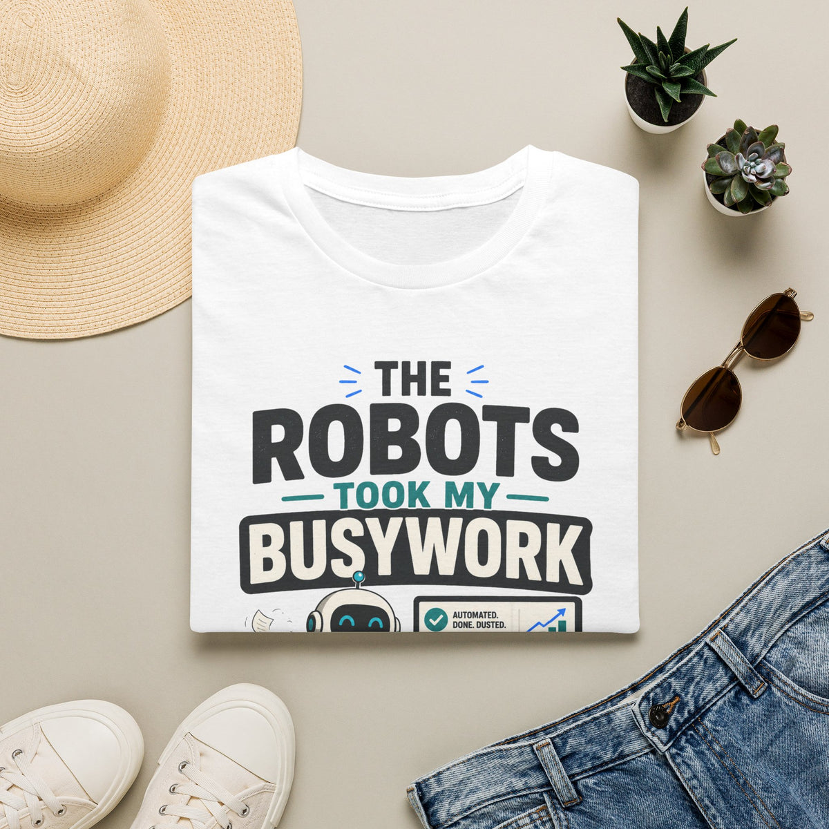Robots Took My Busywork T‑Shirt — Funny Automation & AI Humor Tee