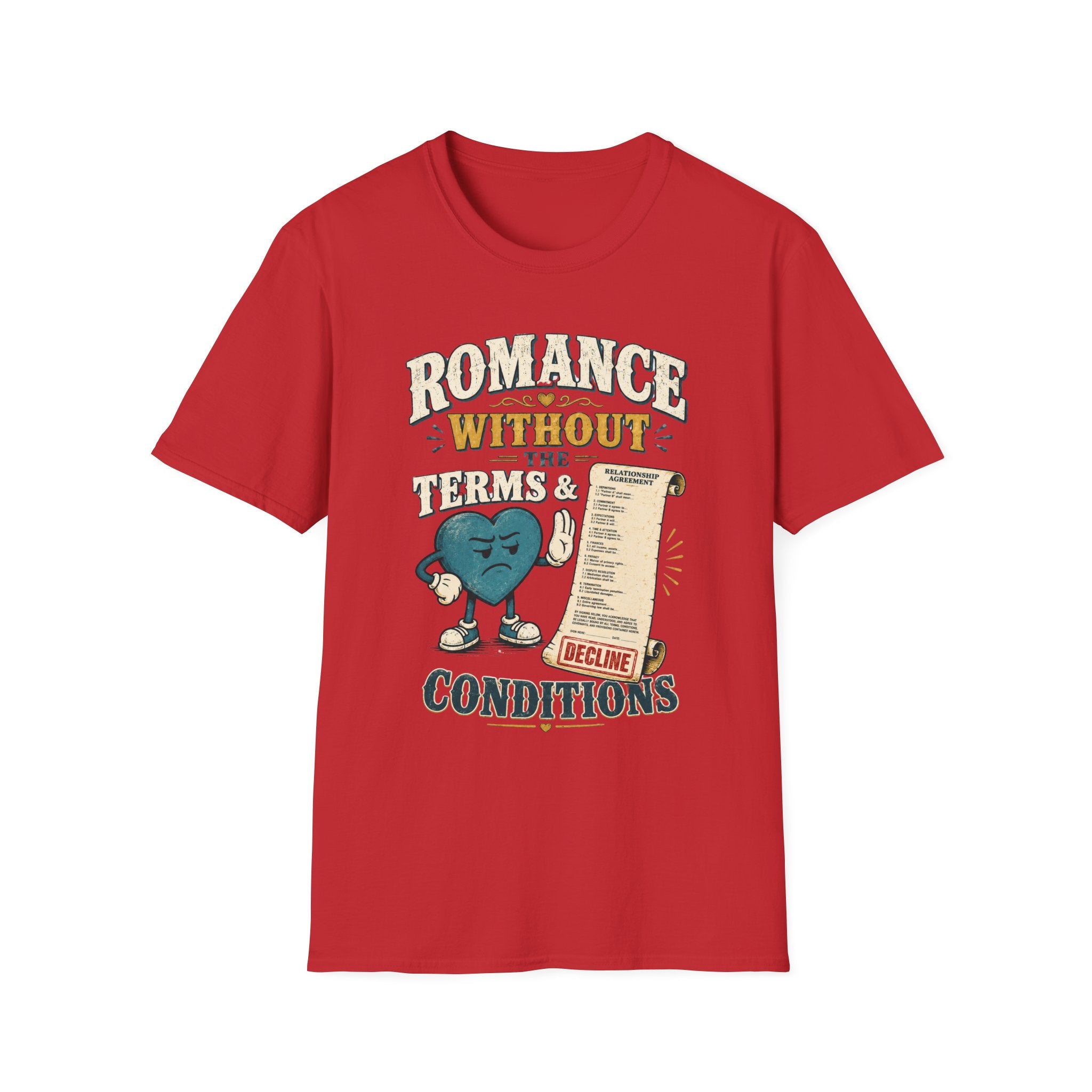 Romance Without The Terms & Conditions T-Shirt