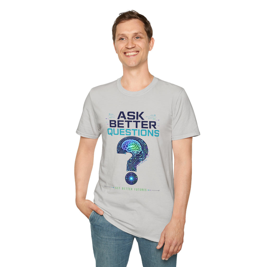 Ask Better Questions T-Shirt — Brain & Question Mark Science Tee for Thinkers