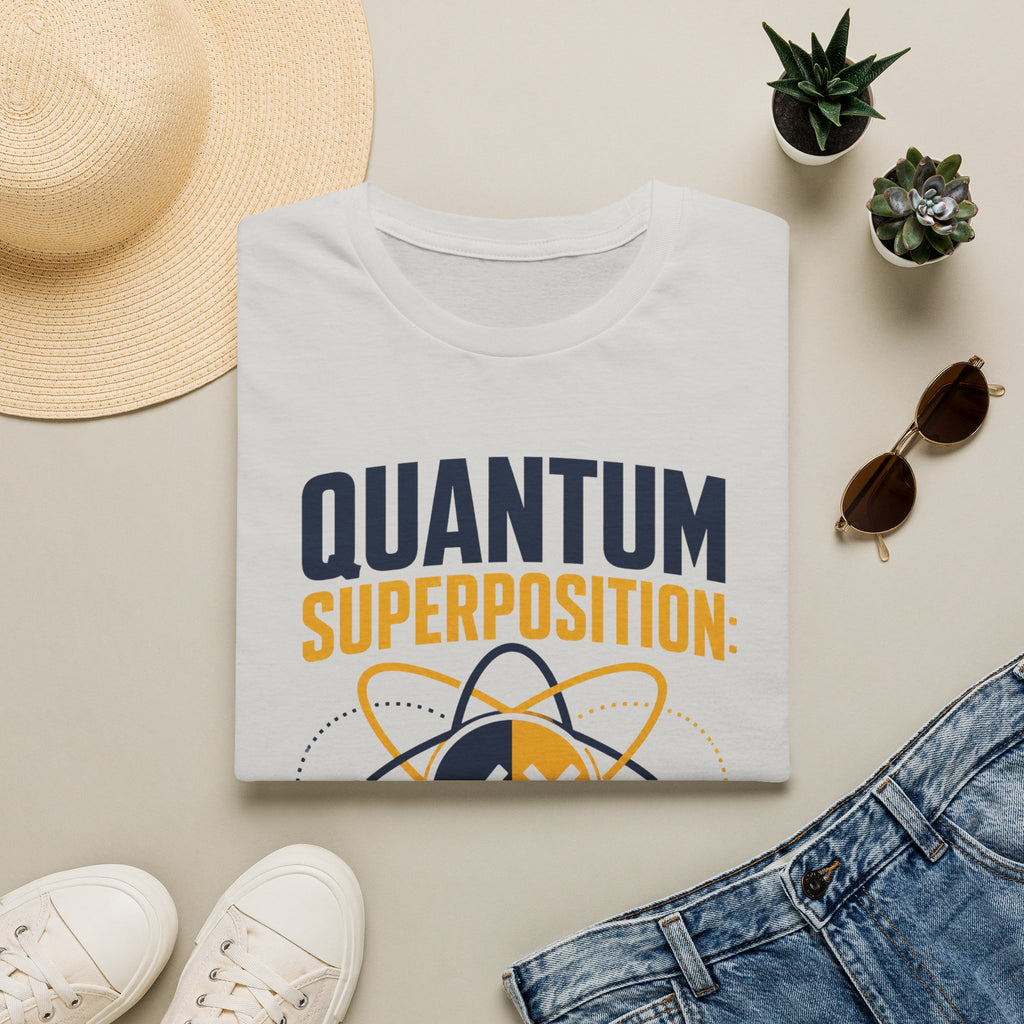 Quantum Superposition T-Shirt — Funny Science Tee (“Right and Wrong at the Same Time”)
