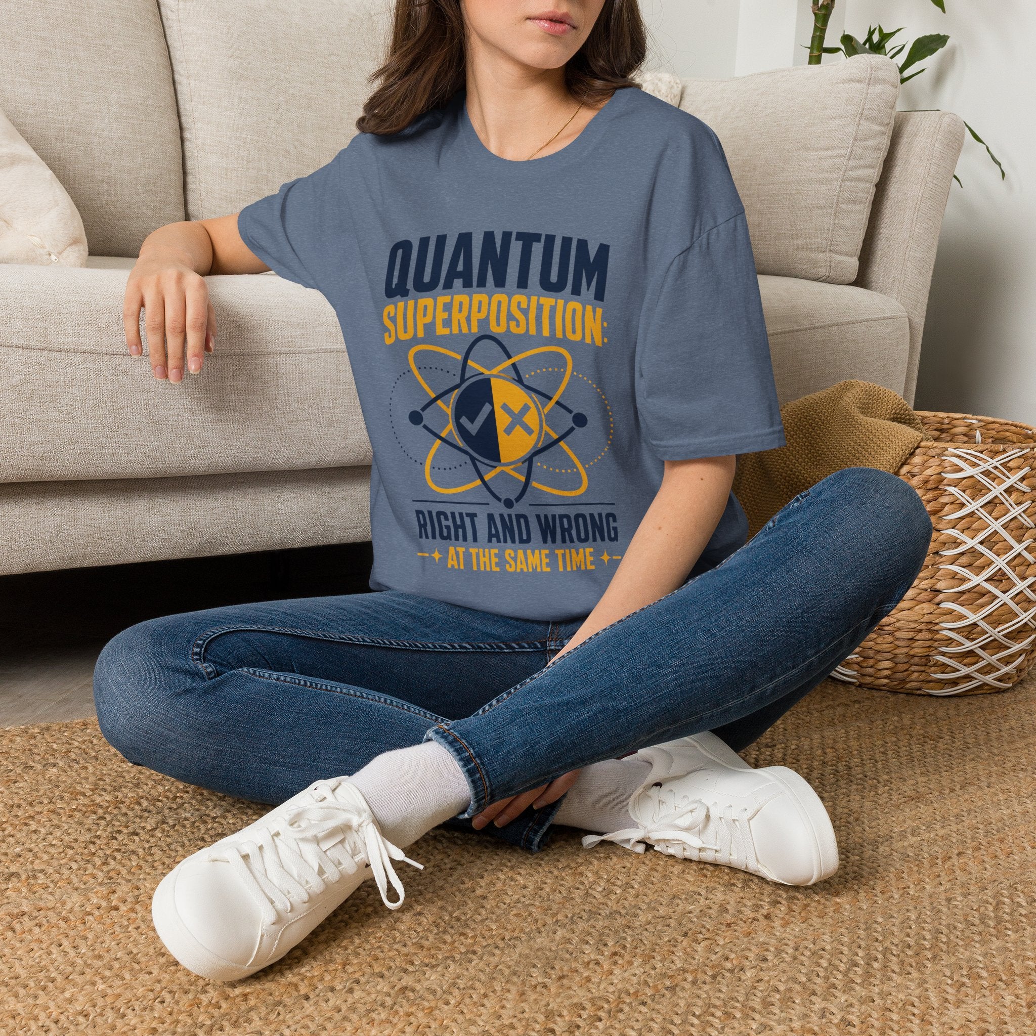 Quantum Superposition T-Shirt — Funny Science Tee (“Right and Wrong at the Same Time”)
