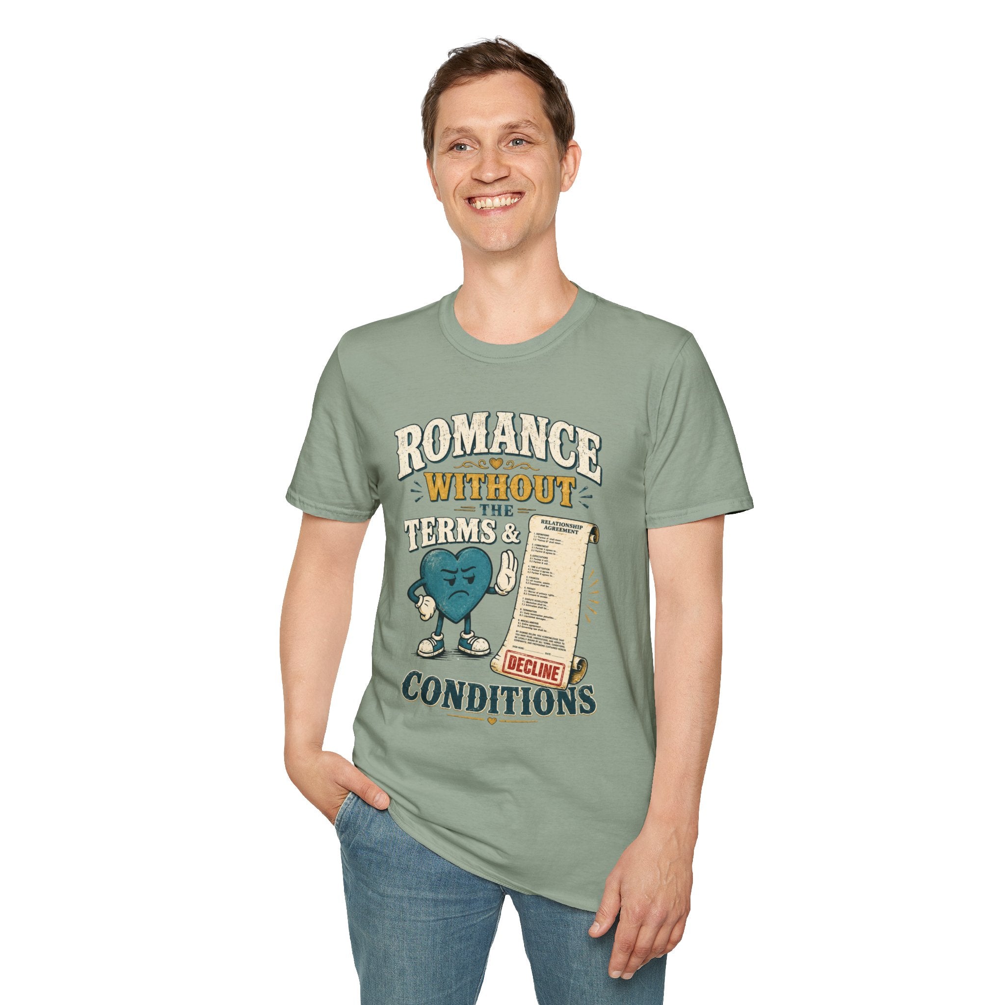 Romance Without the Terms & Conditions T-Shirt — Funny Relationship Graphic Tee