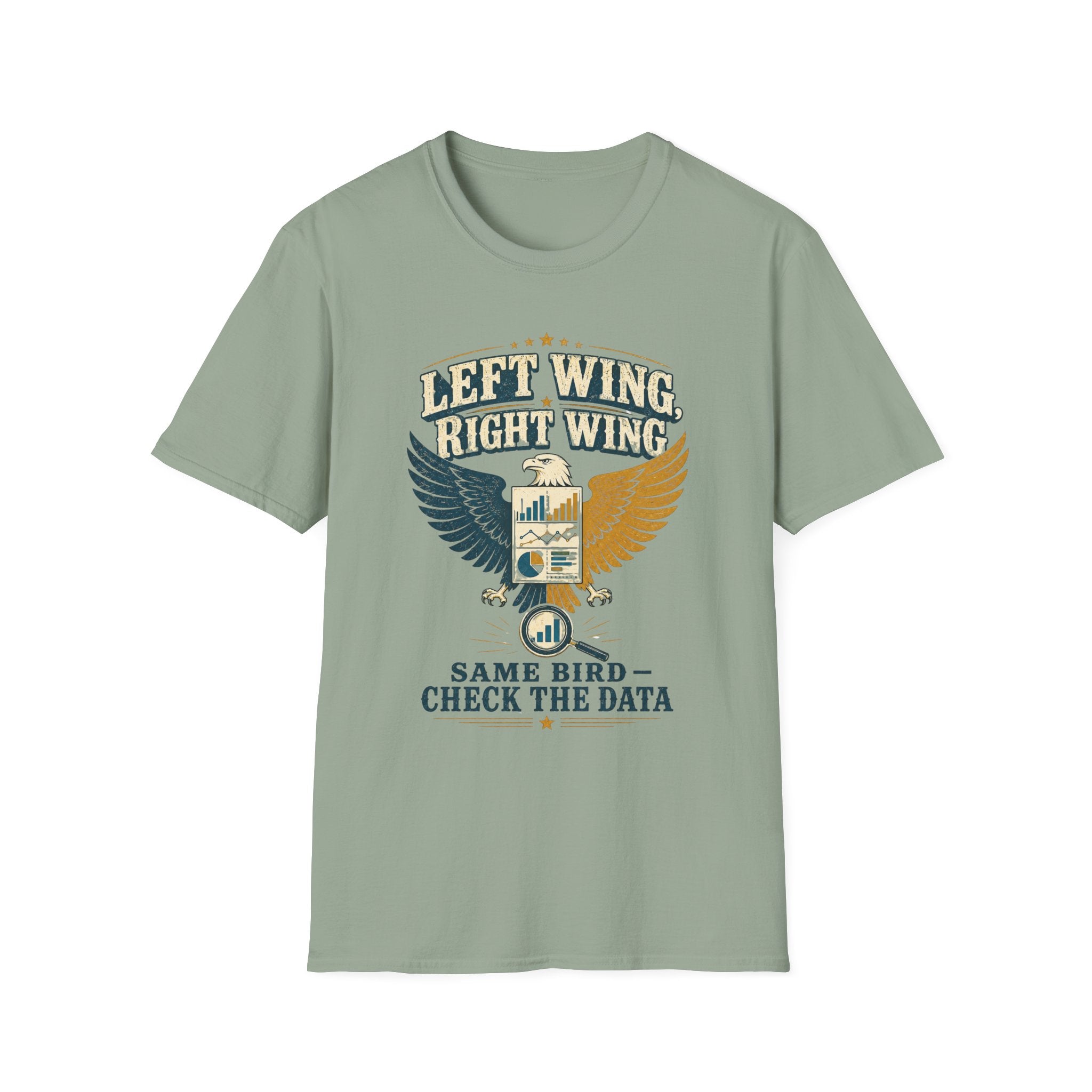 Left Wing Right Wing T-Shirt — "Same Bird, Check The Data" Graphic Tee