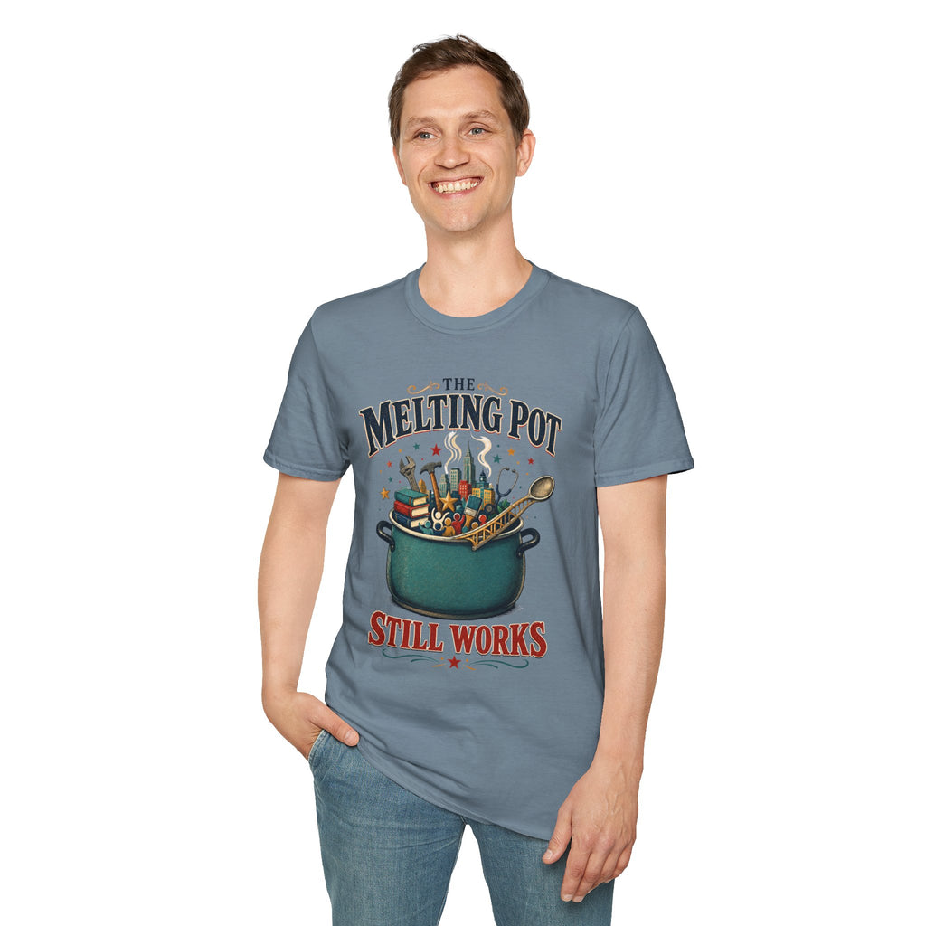 T-Shirt — "The Melting Pot Still Works" Multicultural Unity Tee