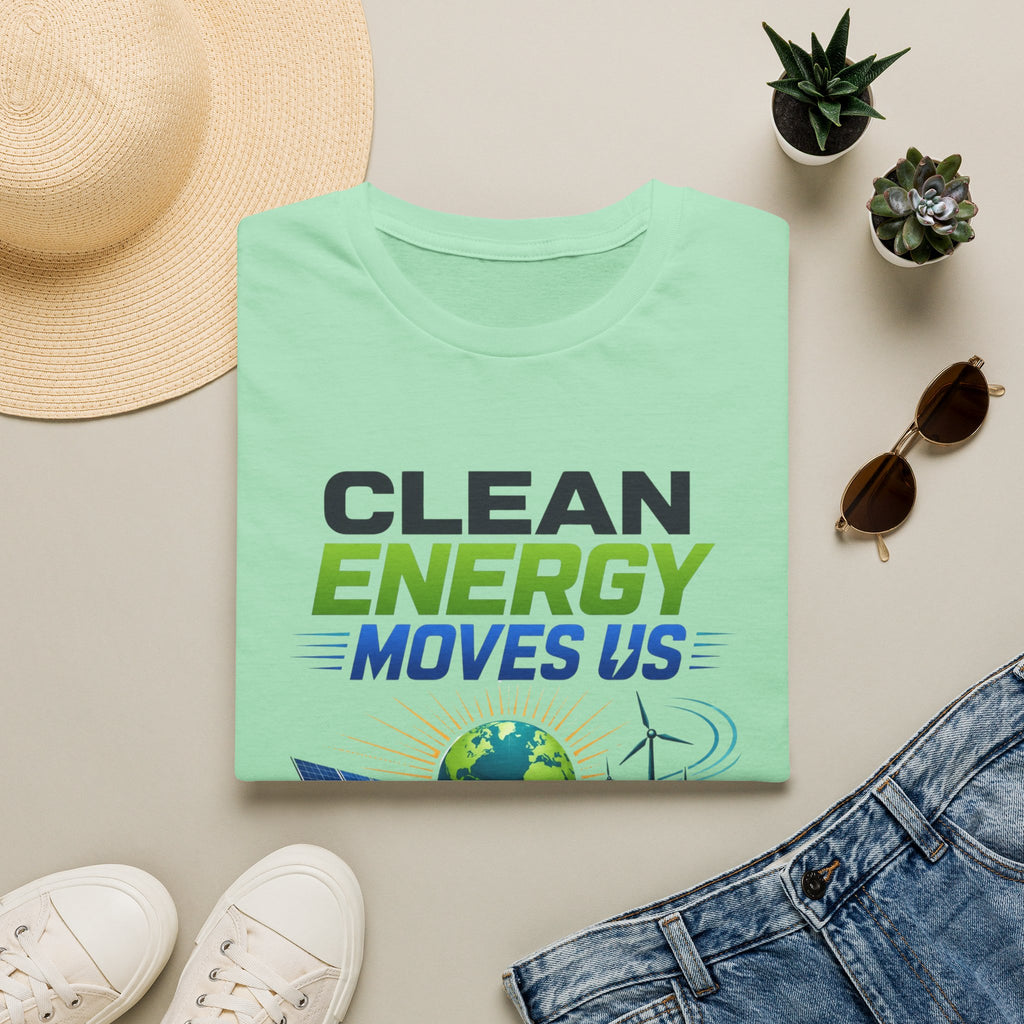 Clean Energy Moves Us T‑Shirt