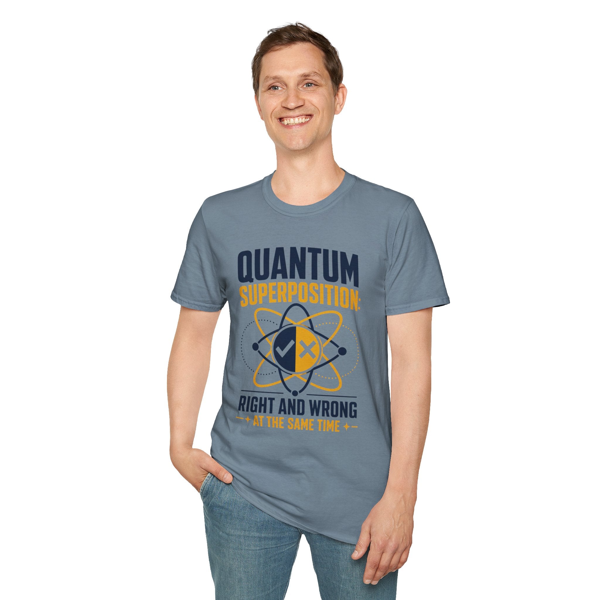 Quantum Superposition T-Shirt — Funny Science Tee (“Right and Wrong at the Same Time”)