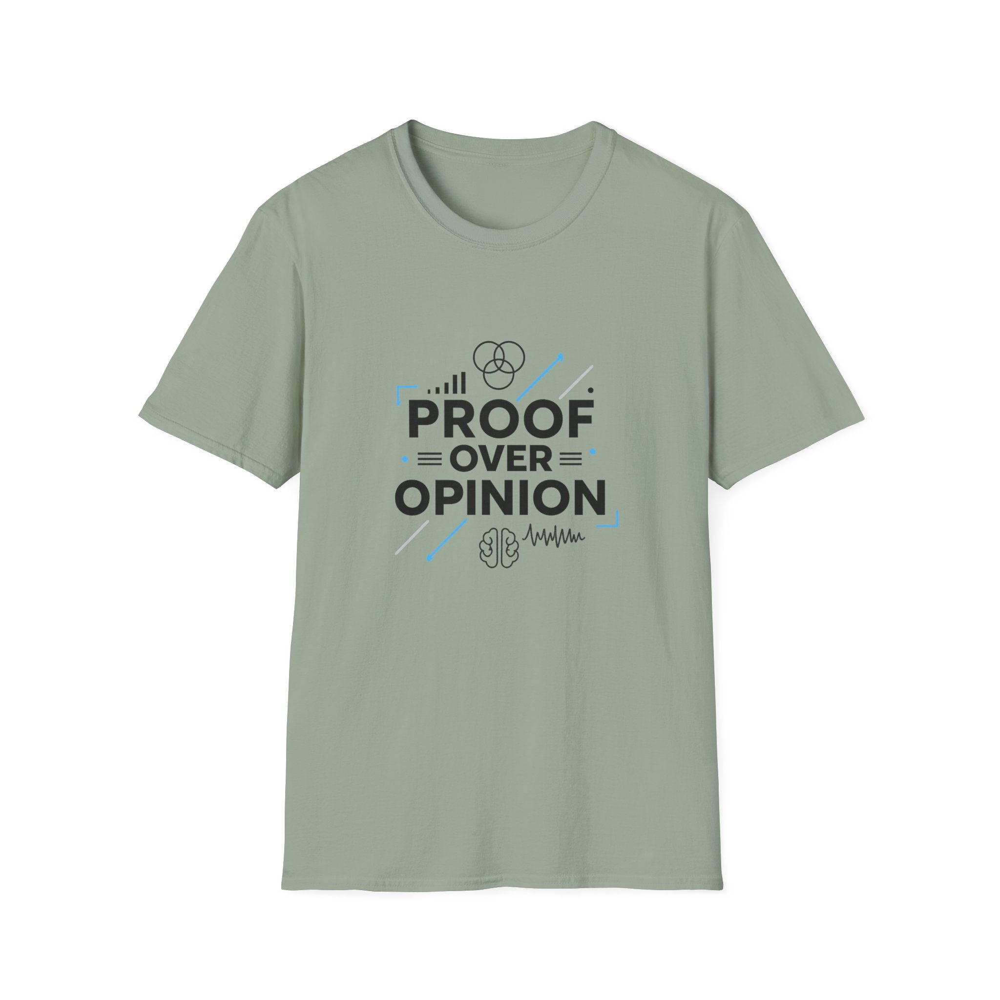 Proof Over Opinion Unisex Softstyle T-Shirt