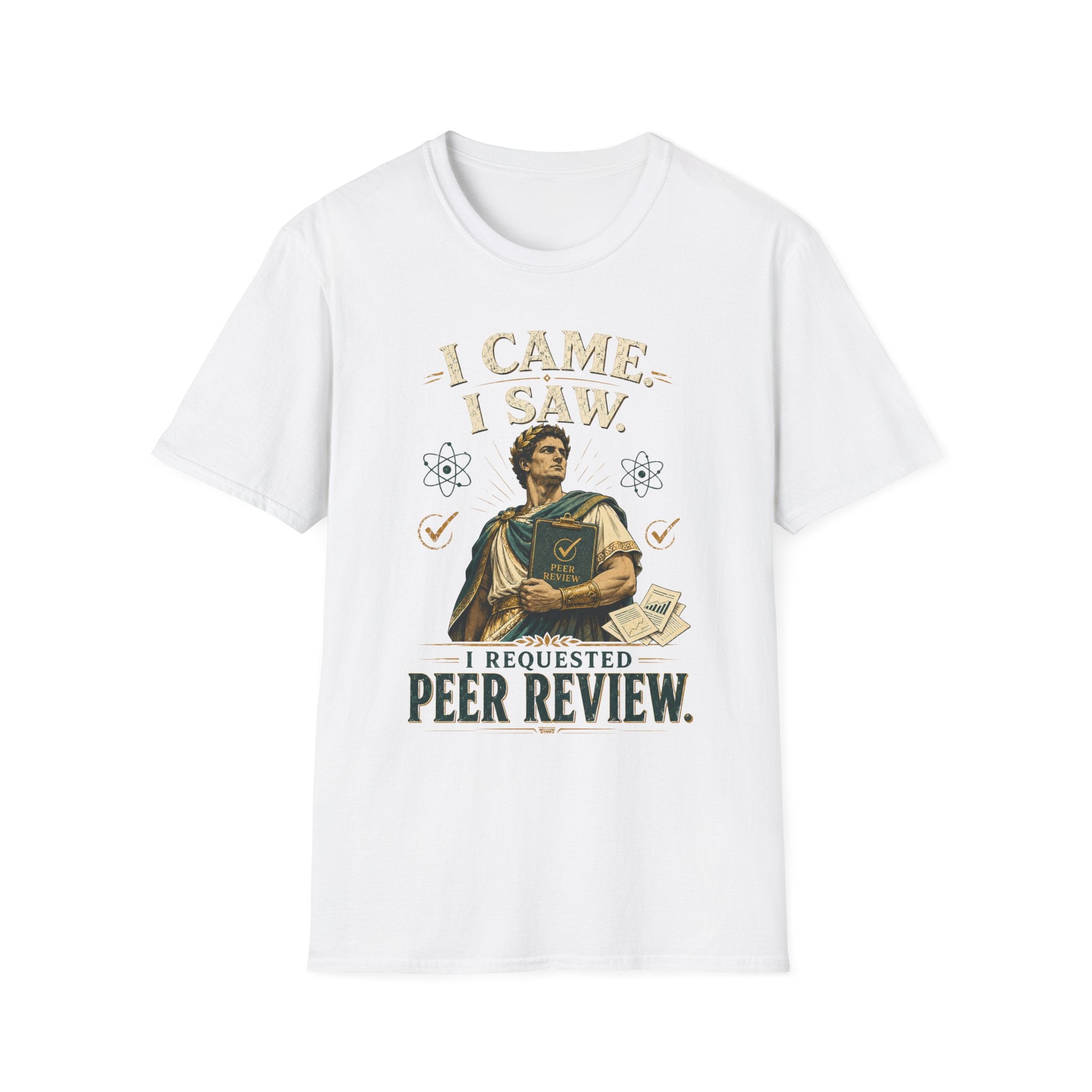 I Came, I Saw, I Requested Peer Review T-Shirt — Funny Scientist / Researcher Gift