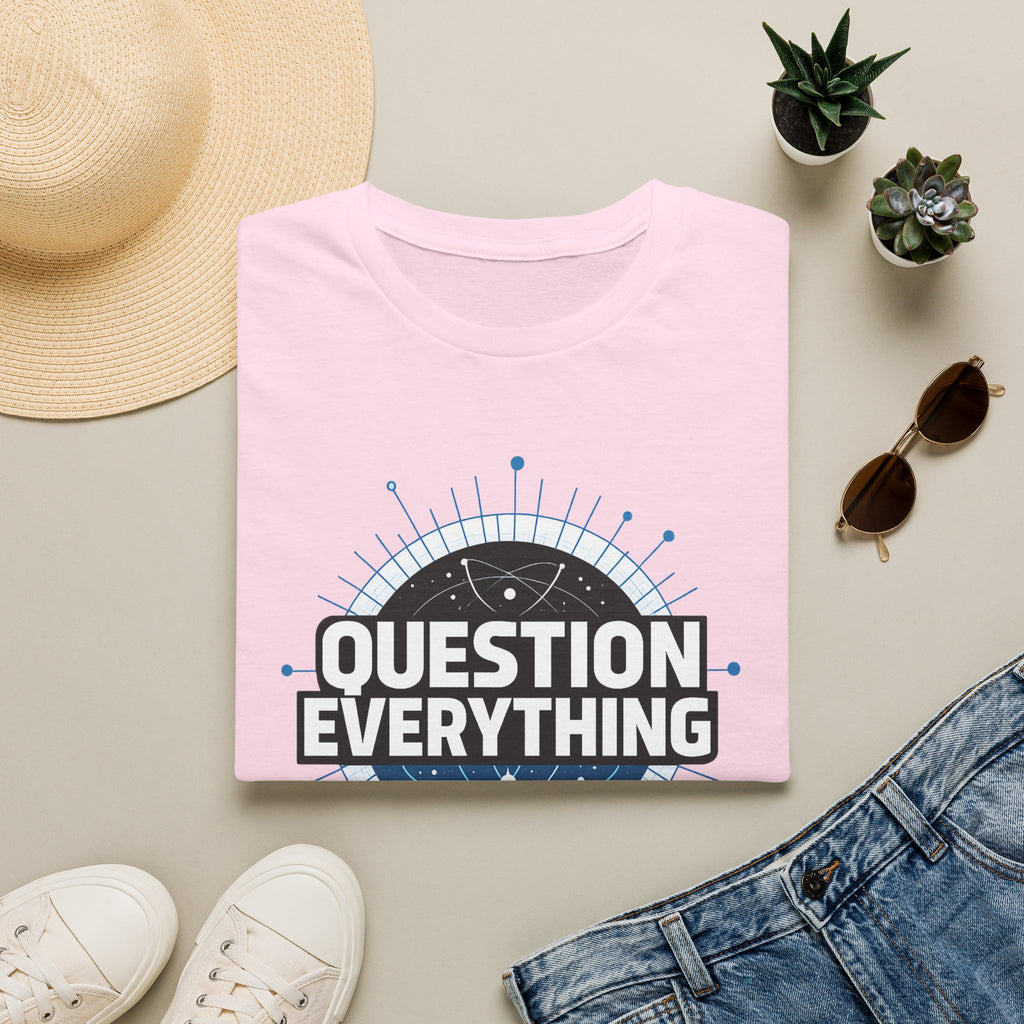 Question Everything T-Shirt — Skeptic Science Graphic Tee