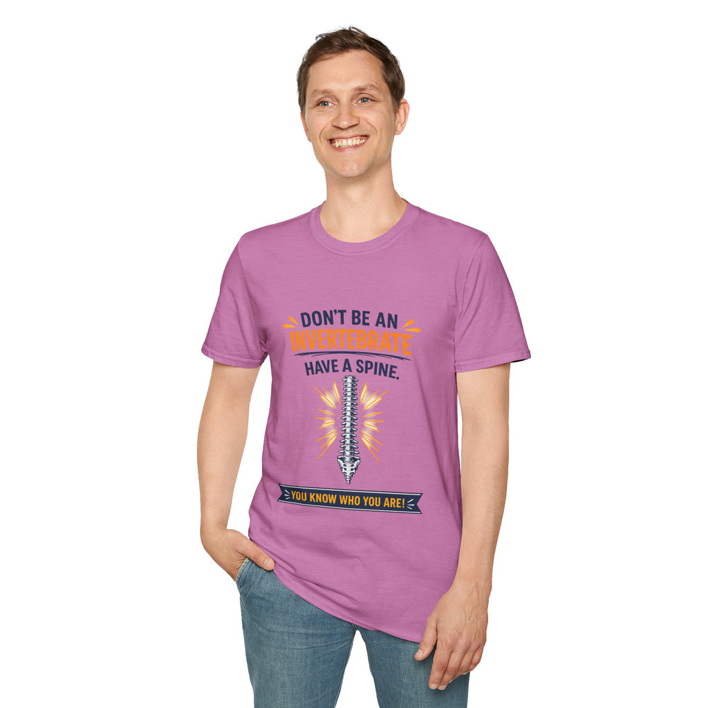 "Don't Be an Invertebrate Have a Spine" Graphic Tee