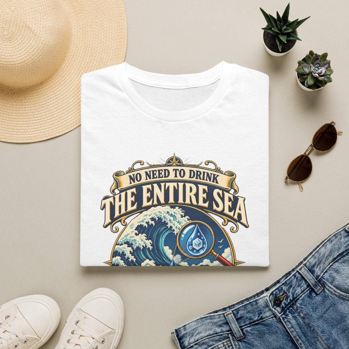 "No Need to Drink the Entire Sea" Salty Ocean Graphic Tee