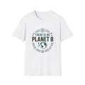 No Planet B Unisex Softstyle T-Shirt