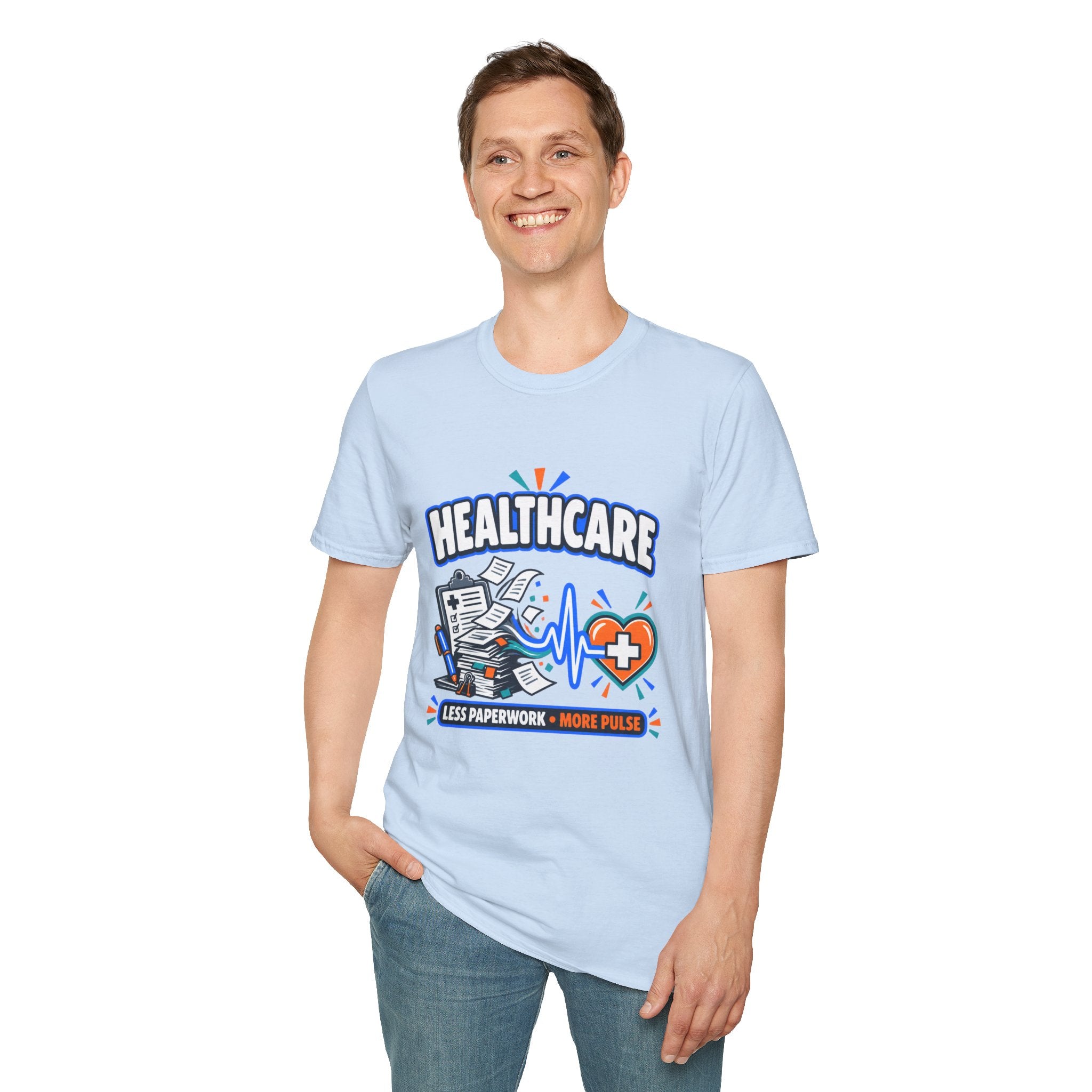 Healthcare T-Shirt — Funny "Less Paperwork, More Patients" Medical Appreciation Tee