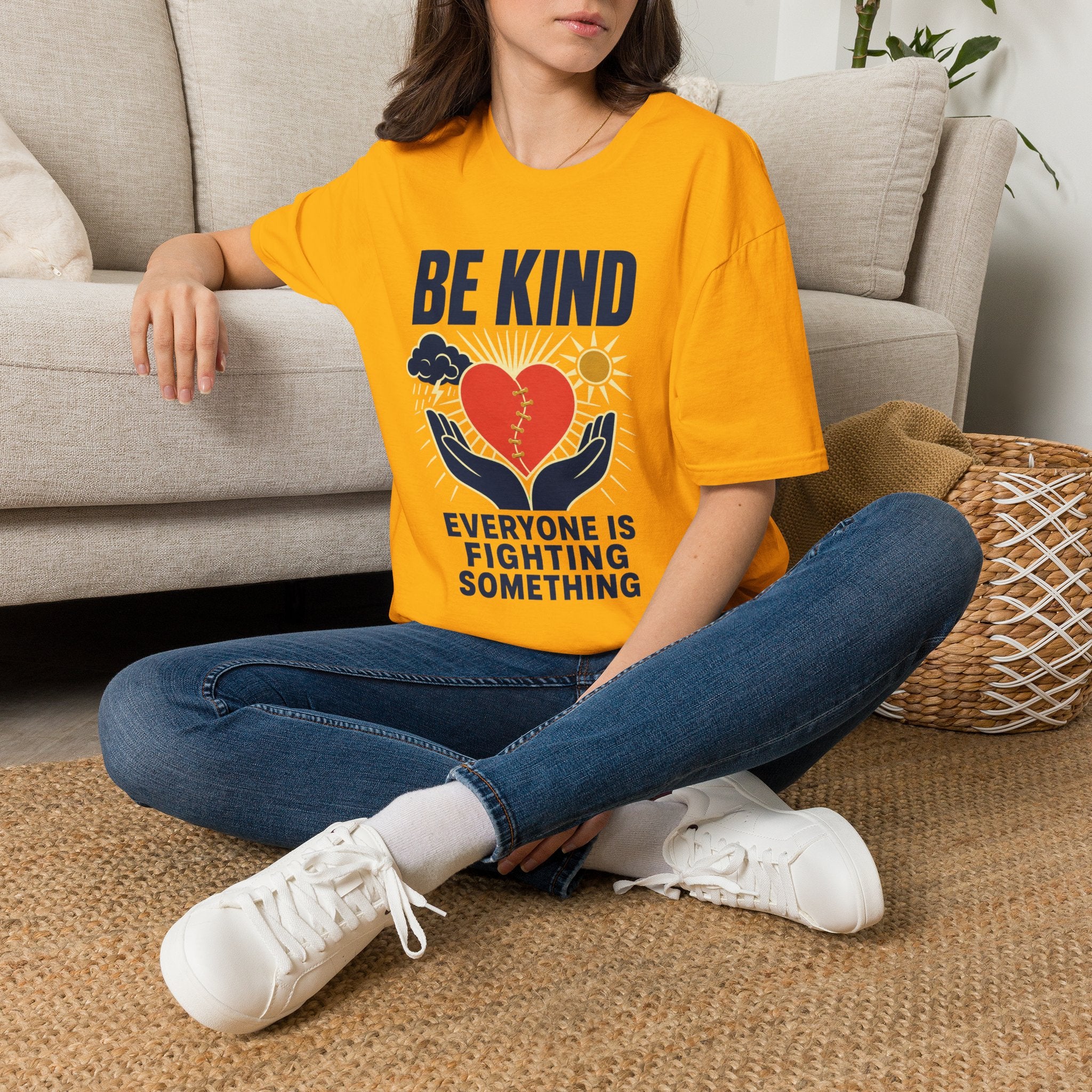 Be Kind T-Shirt — 'Everyone Is Fighting Something' Inspirational Tee