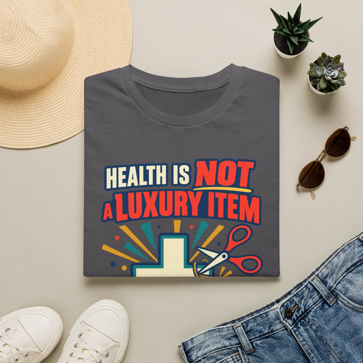 Health Is Not a Luxury Item T-Shirt — Healthcare Rights Graphic Tee