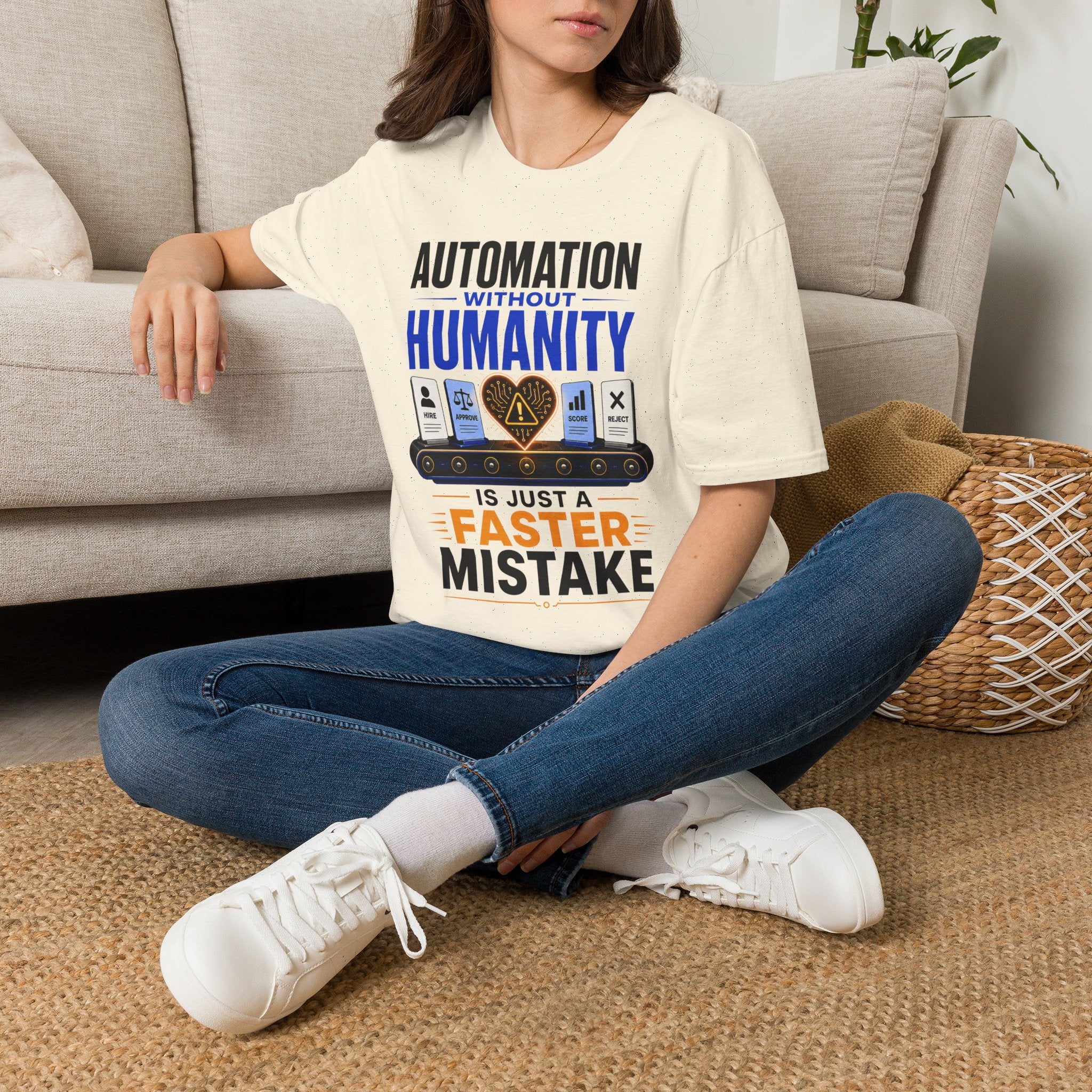 Automation Without Humanity T-Shirt — “Automation Without Humanity Is Just a Faster Mistake” Graphic Tee