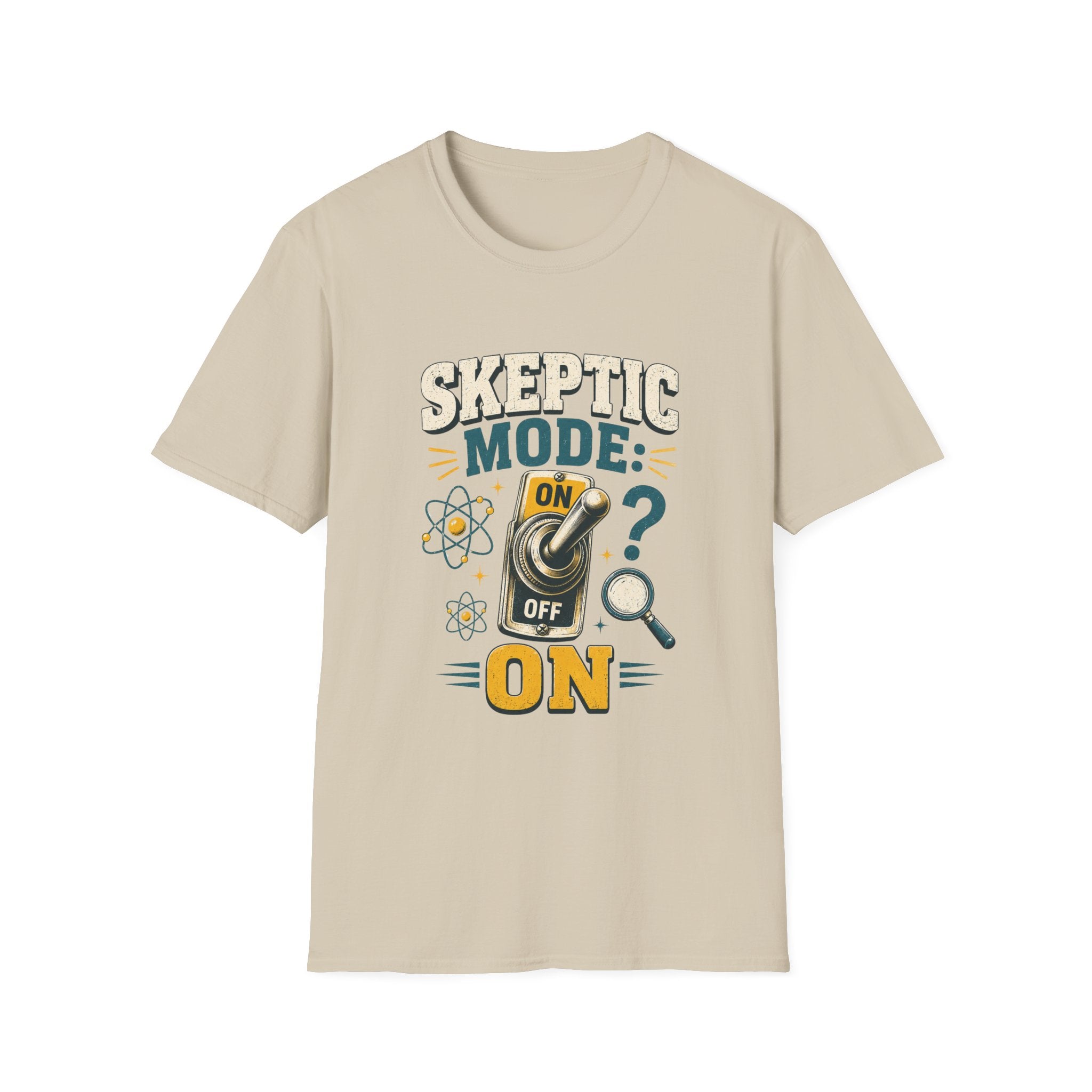 Skeptic Mode T-Shirt — 'Skeptic Mode: On' Science & Inquiry Tee