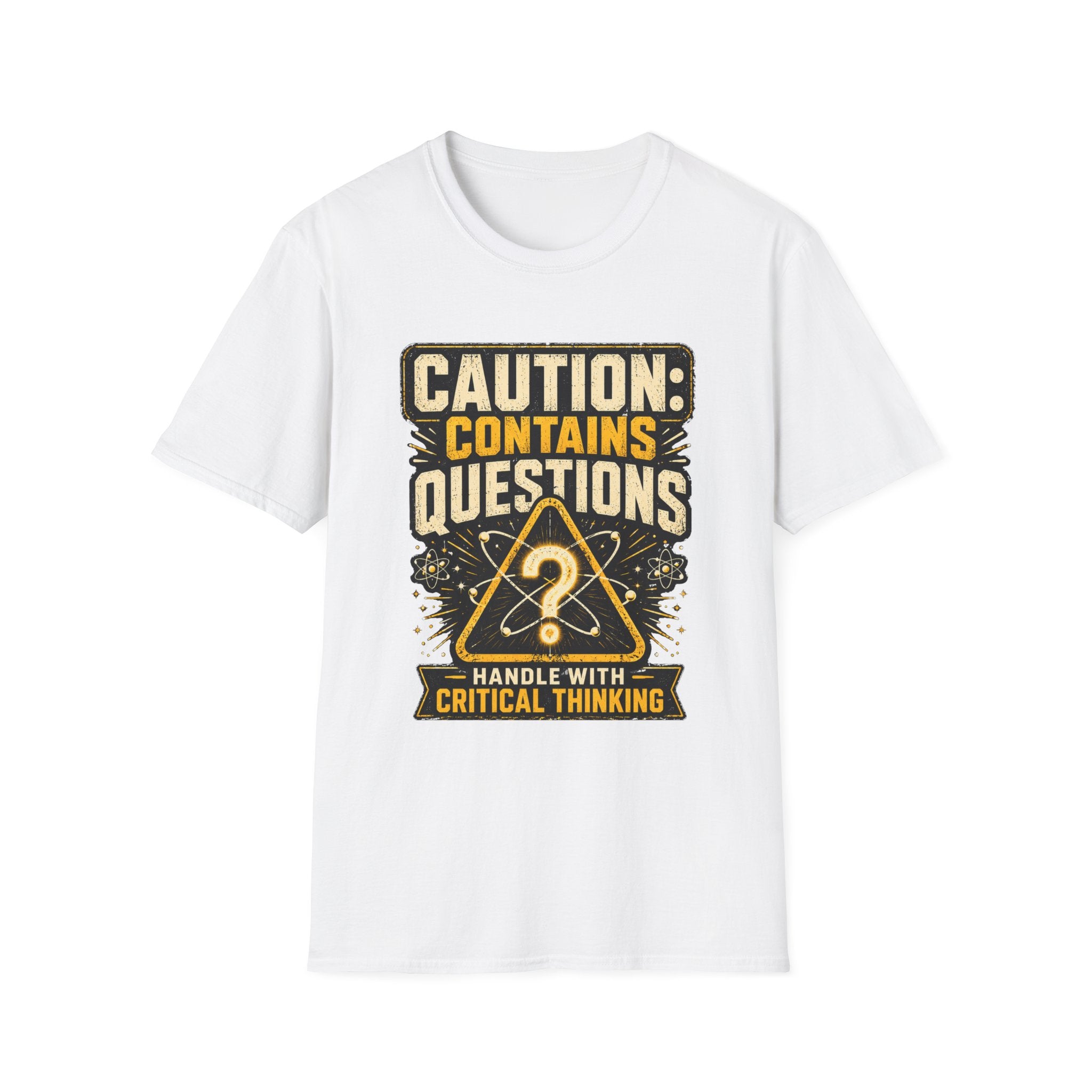 Caution: Contains Questions T-Shirt — Handle With Critical Thinking Graphic Tee