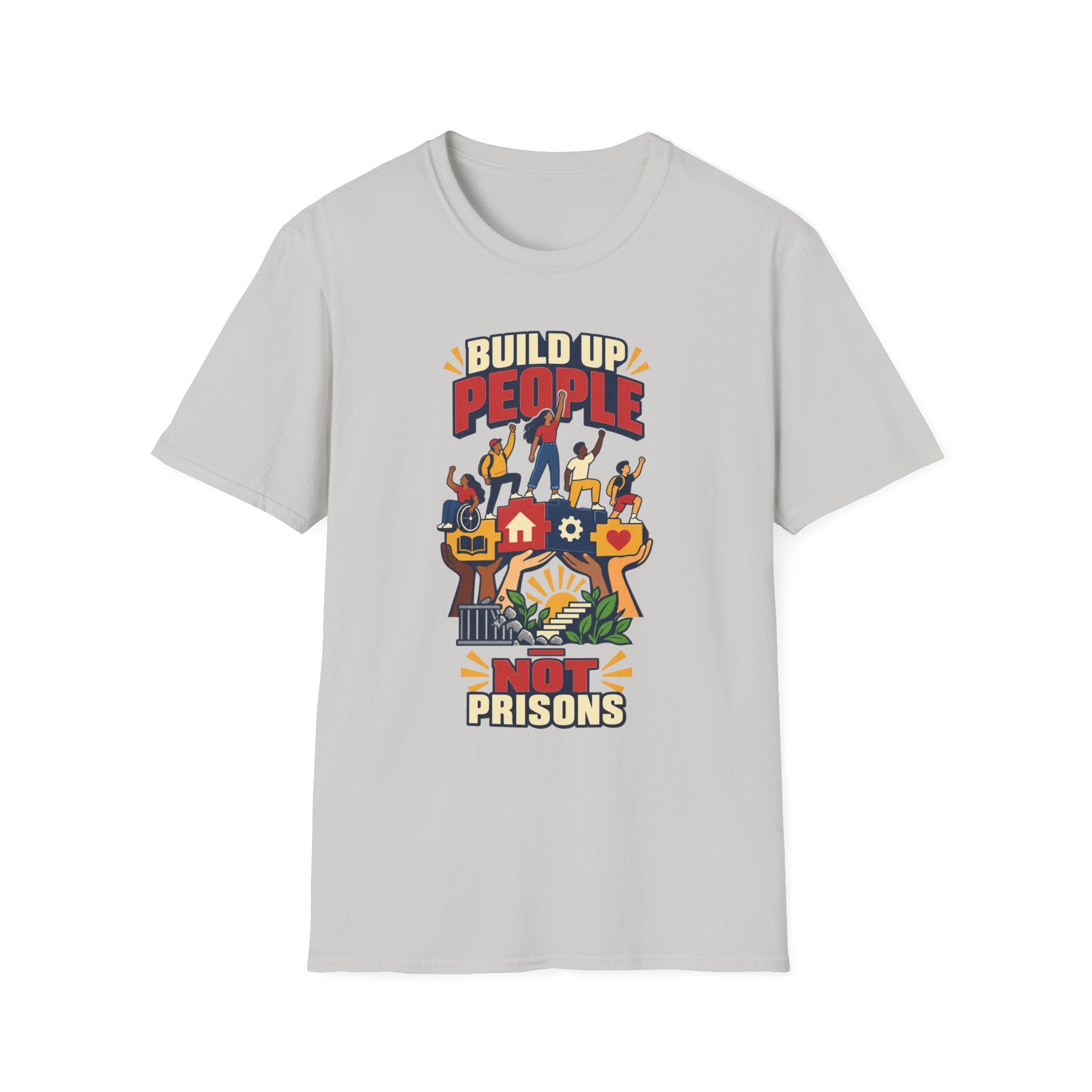 "Build Up People Not Prisons" Social Justice Graphic Tee