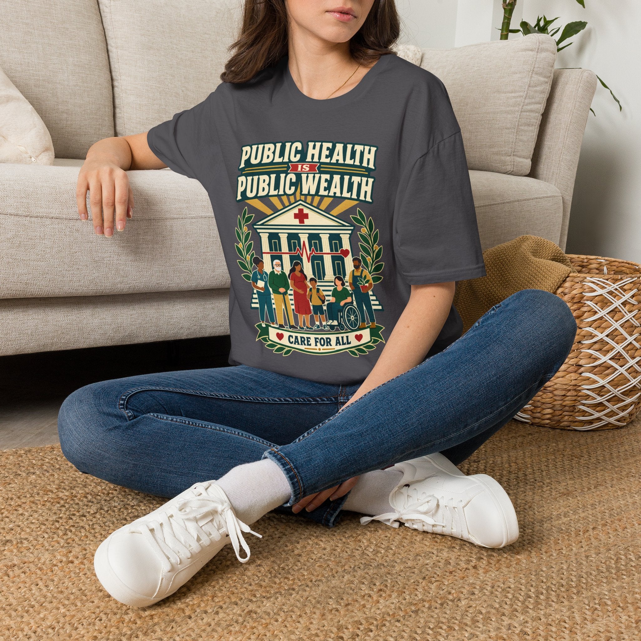 Public Health Is Public Wealth T-Shirt — 'Care For All' Community Health Tee