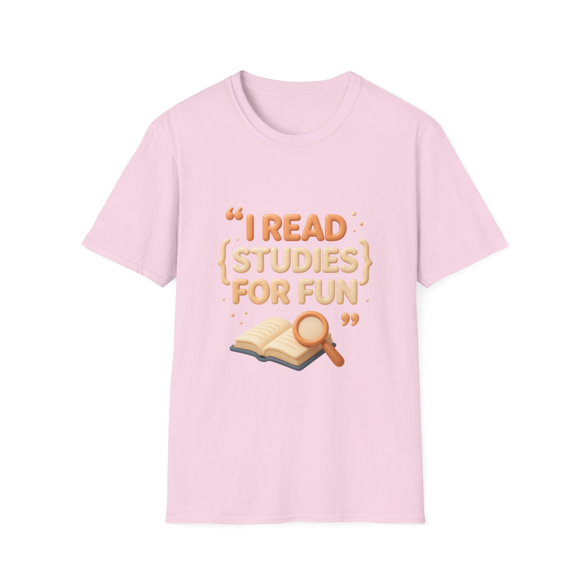 I Read Studies for Fun Unisex Softstyle T-Shirt
