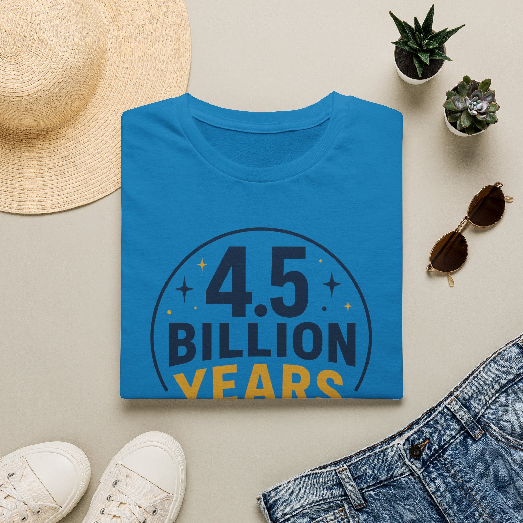 “4.5 Billion Years in the Making” Science / Earth Day Tee