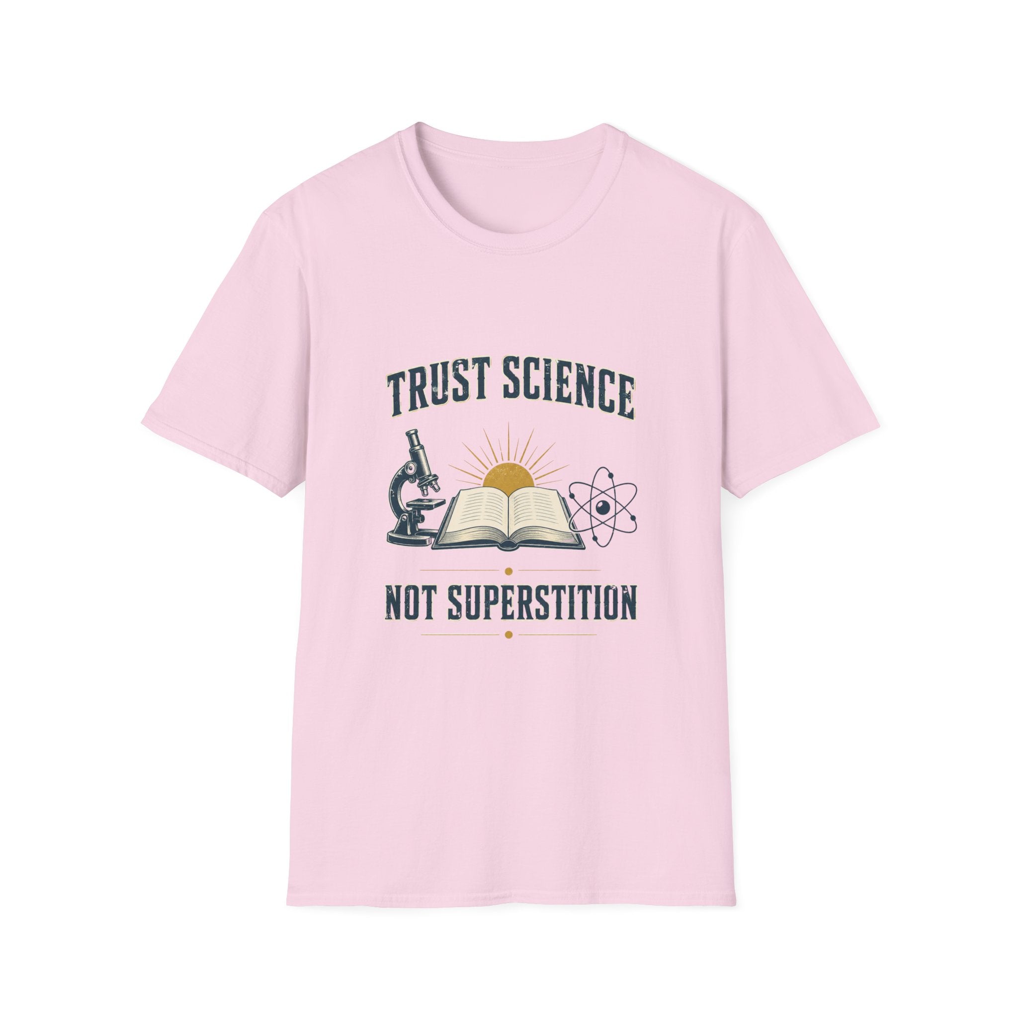Trust Science T-Shirt — 'Trust Science Not Superstition' Graphic Tee for Science Lovers
