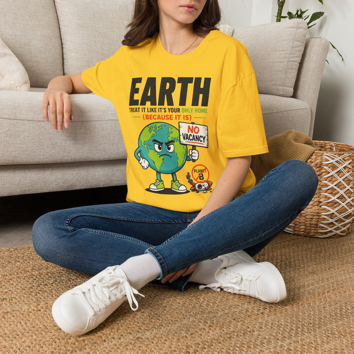 Earth "No Vacancy" T-Shirt — Treat It Like Your Only Home Eco Tee