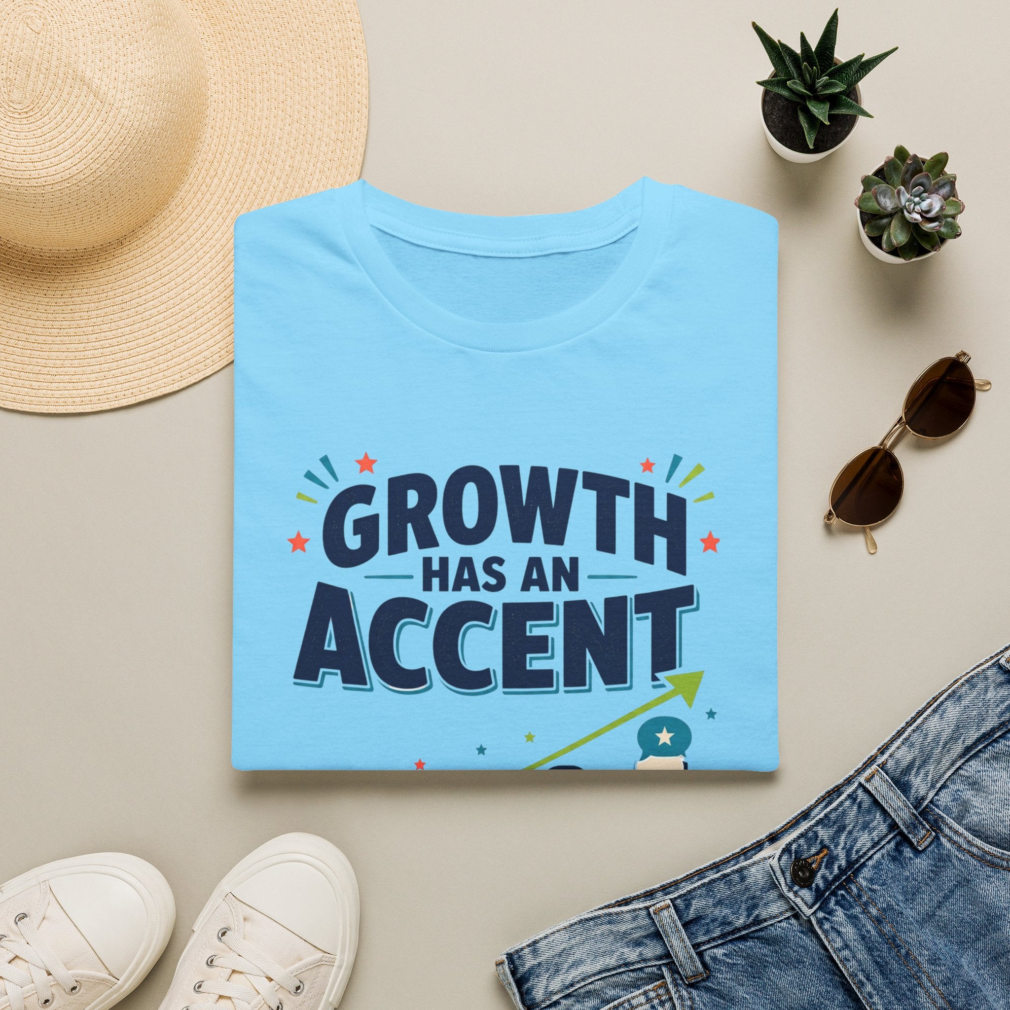 Growth Has An Accent T‑Shirt — Motivational Entrepreneur Growth Tee