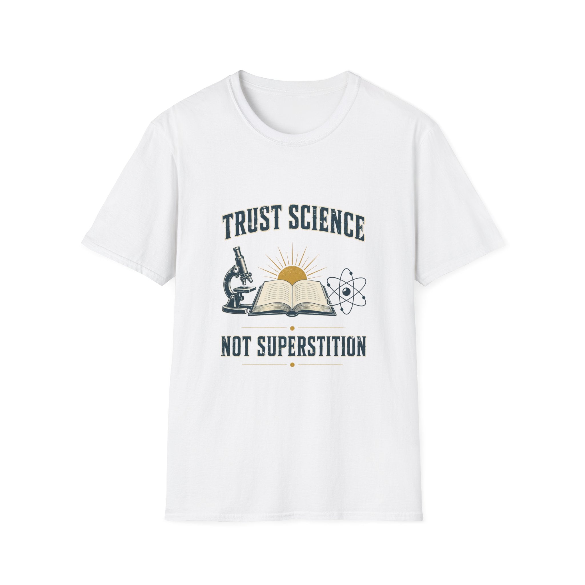 Trust Science T-Shirt — 'Trust Science Not Superstition' Graphic Tee for Science Lovers