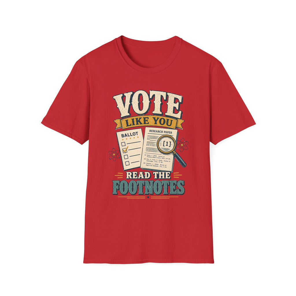 "Vote Like You Read the Footnotes" Vintage Voter Education Tee
