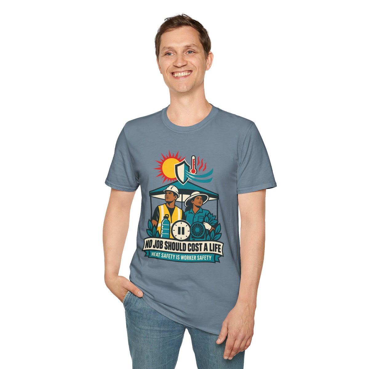 Safety Awareness T-Shirt — "No Job Should Cost a Life" Construction Heat Safety Tee